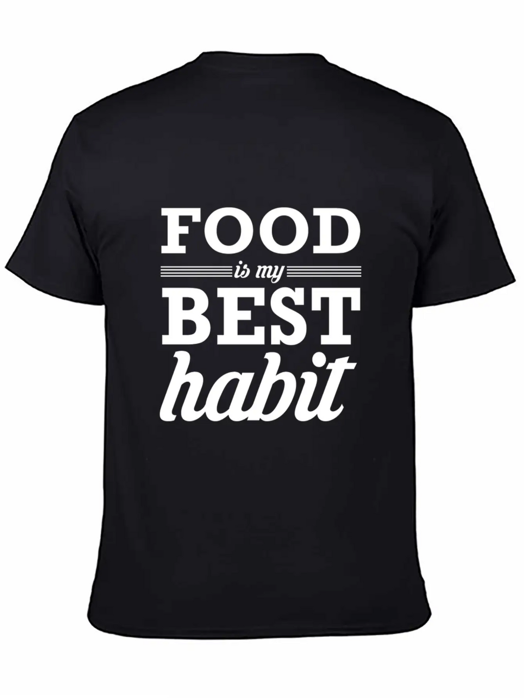 Food My Best Habit White Unisex Casual T-Shirt – Clean Design For Daily Comfort