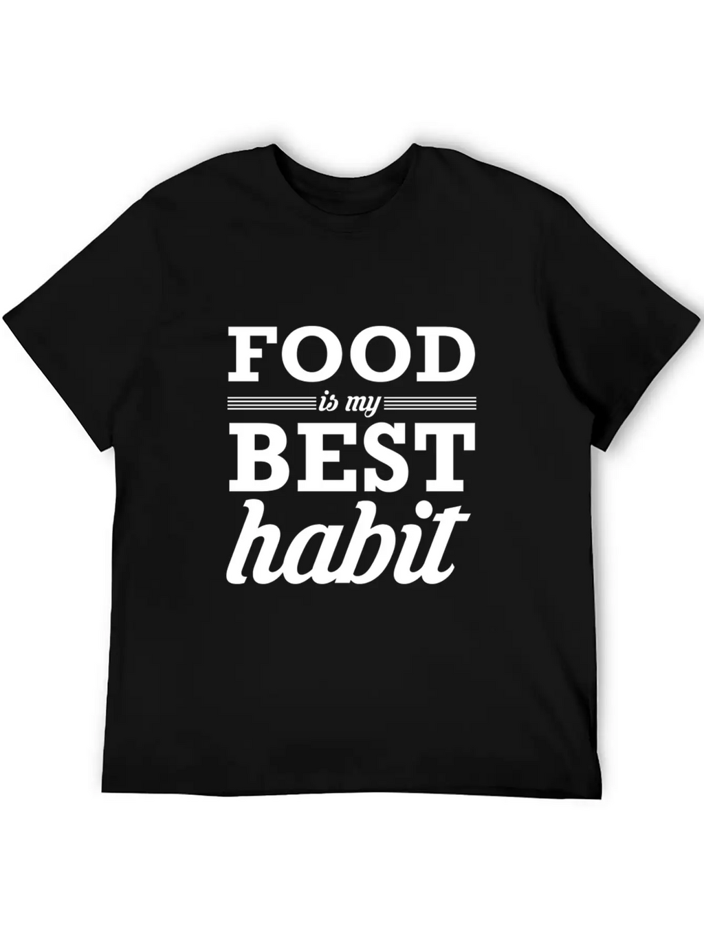 Food My Best Habit White Unisex Casual T-Shirt – Clean Design For Daily Comfort