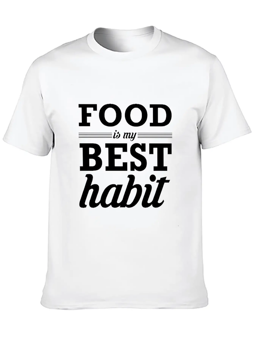 Food My Best Habit White Unisex Casual T-Shirt – Clean Design For Daily Comfort