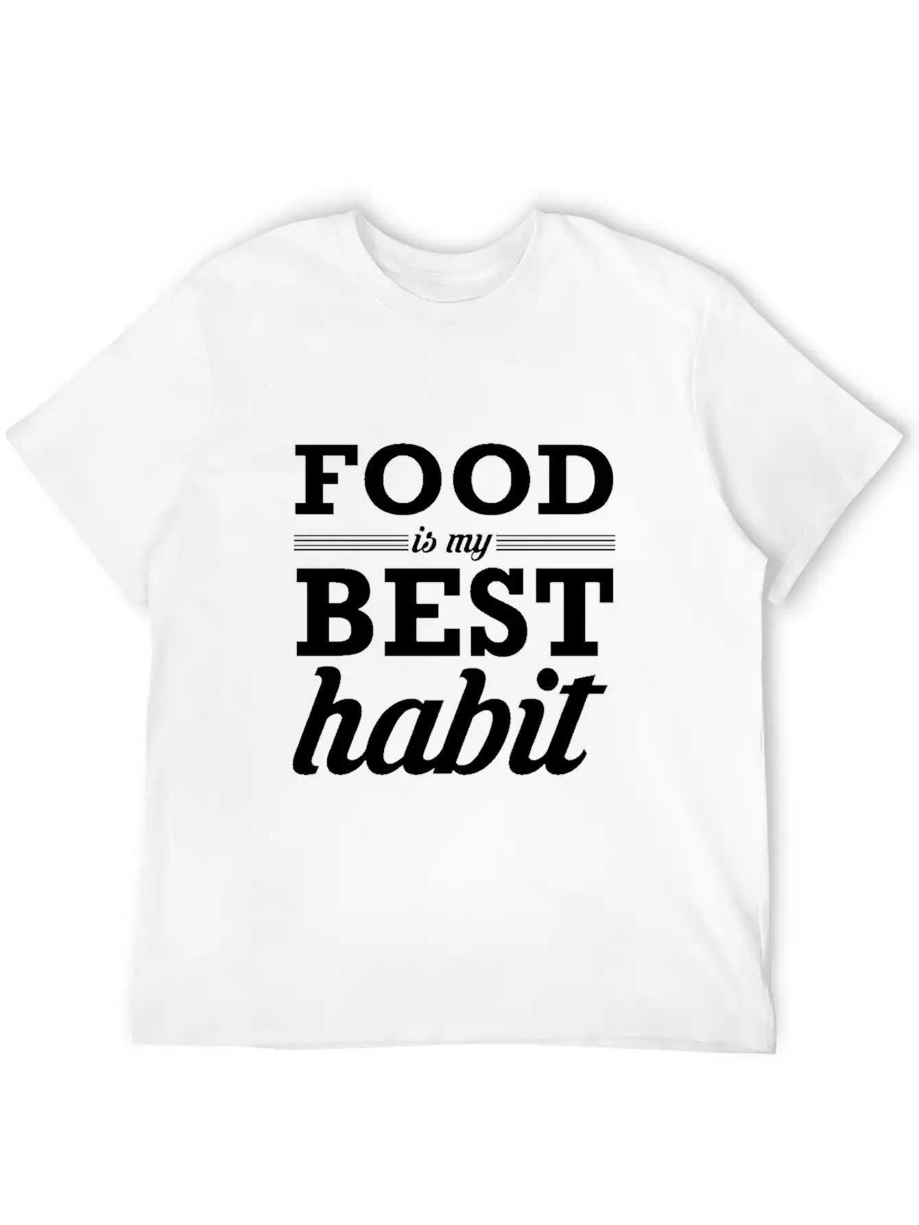 Food My Best Habit White Unisex Casual T-Shirt – Clean Design For Daily Comfort