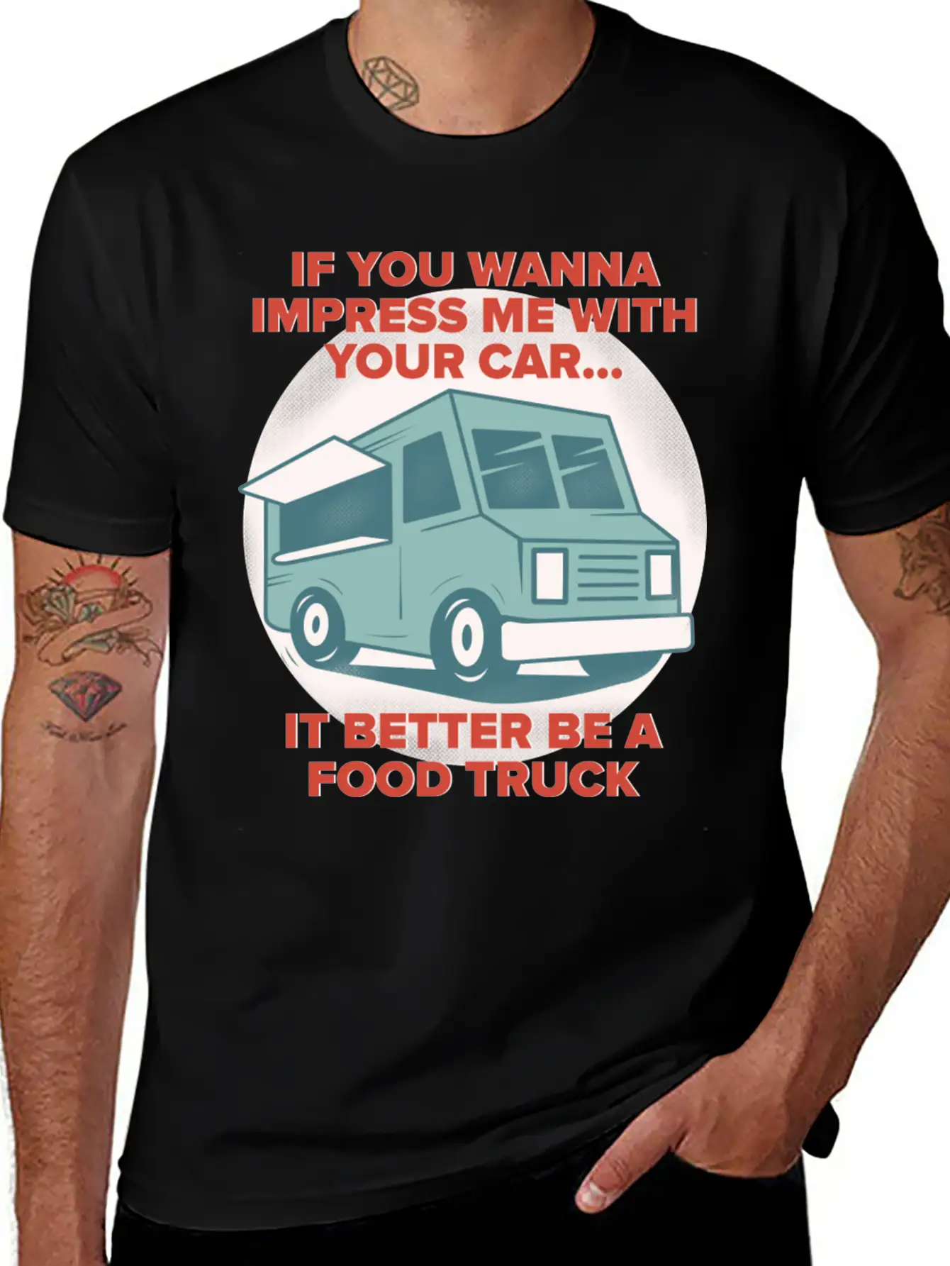Food Trucker It Better Be A Food Truck Unisex Casual T-Shirt – Clean Design For Daily Comfort