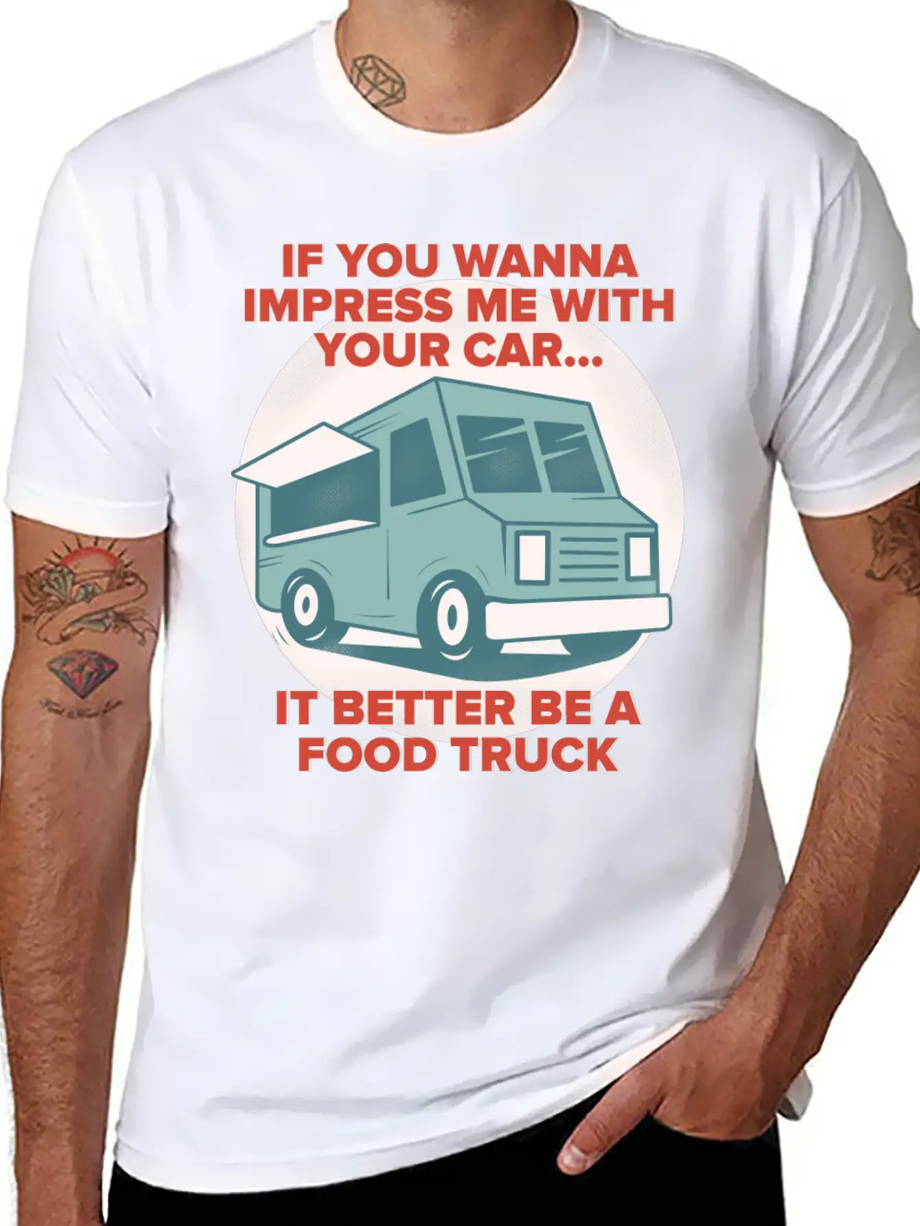 Food Trucker It Better Be A Food Truck Unisex Casual T-Shirt – Clean Design For Daily Comfort