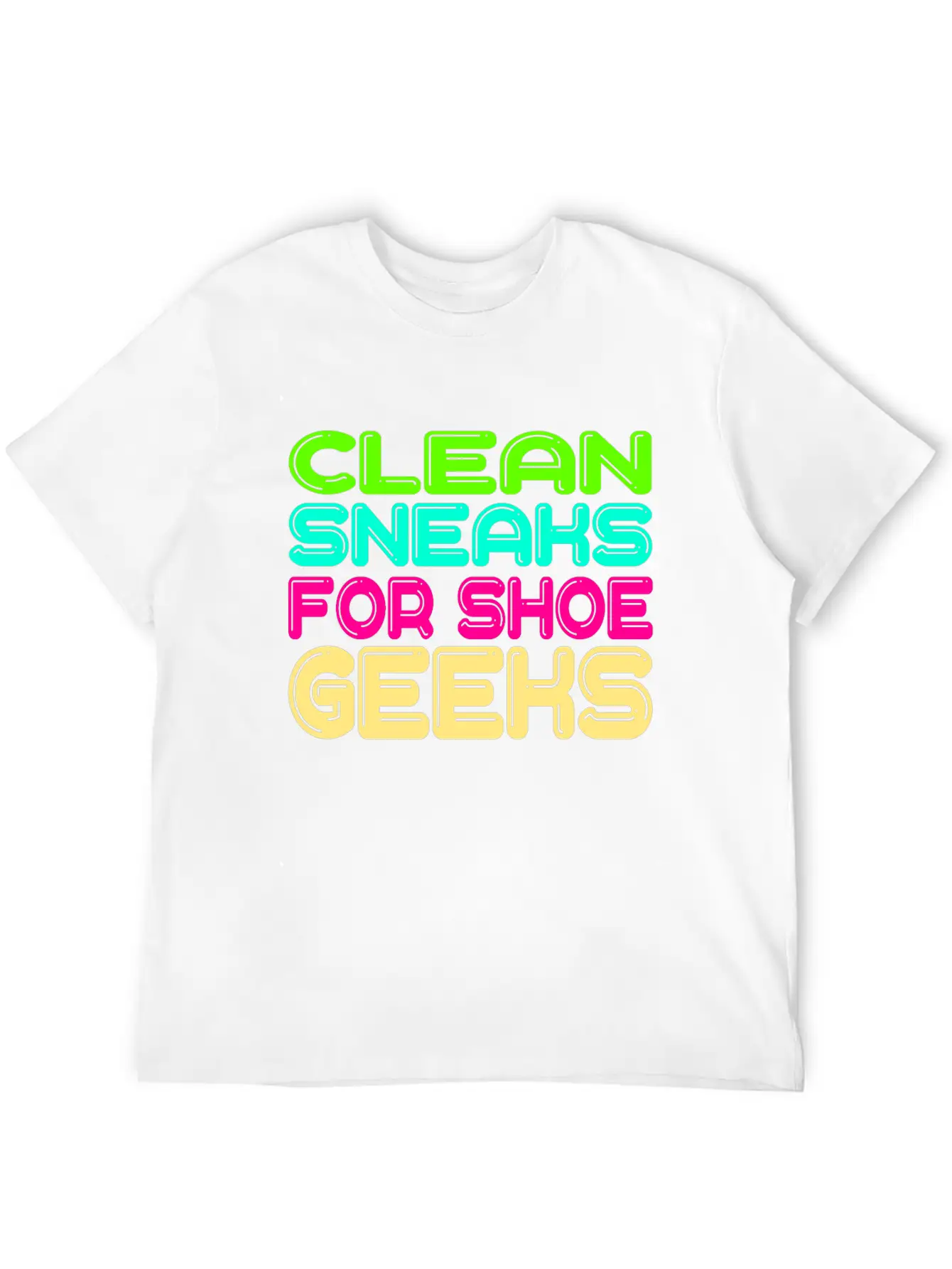 For Clean Shoes Freaks "Clean Sneaks For Shoe Unisex Short Sleeve Soft Cotton T-Shirt – Casual Everyday Wear