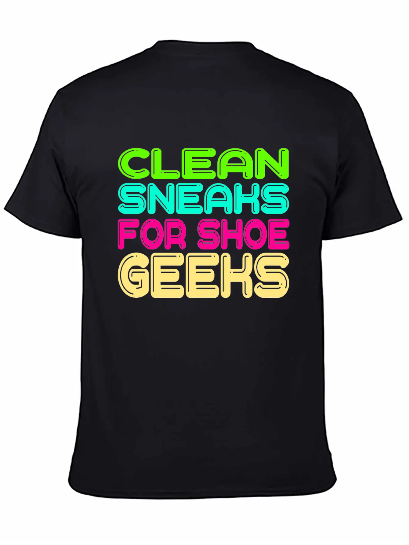 For Clean Shoes Freaks "Clean Sneaks For Shoe Unisex Short Sleeve Soft Cotton T-Shirt – Casual Everyday Wear