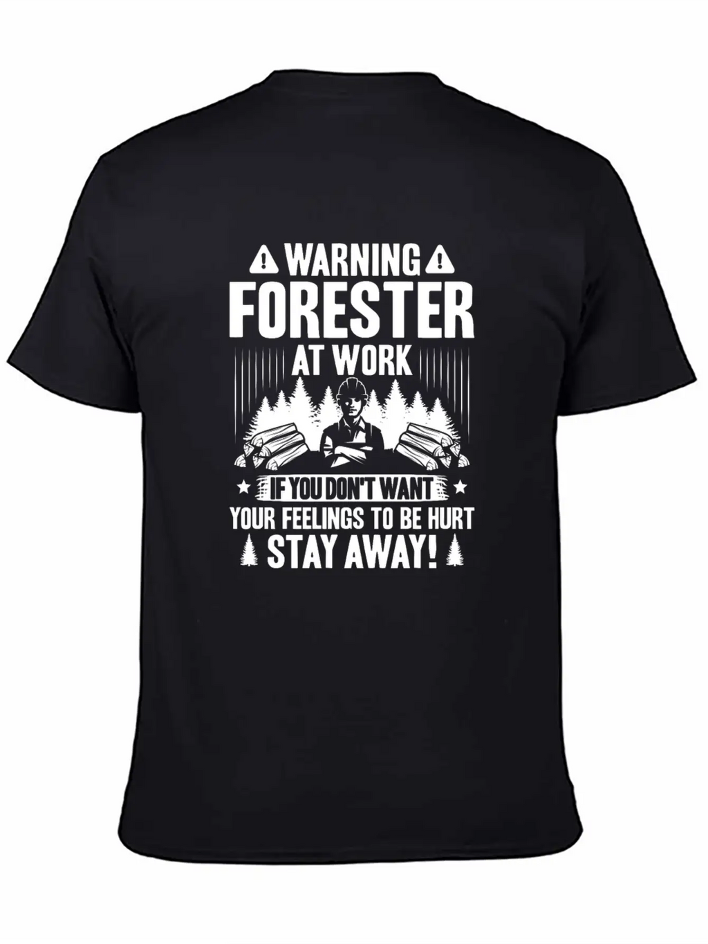 Forester Forestry Woodsman Woodman Forest Trees Breathable Soft Cotton T-Shirt – Timeless Casual Look