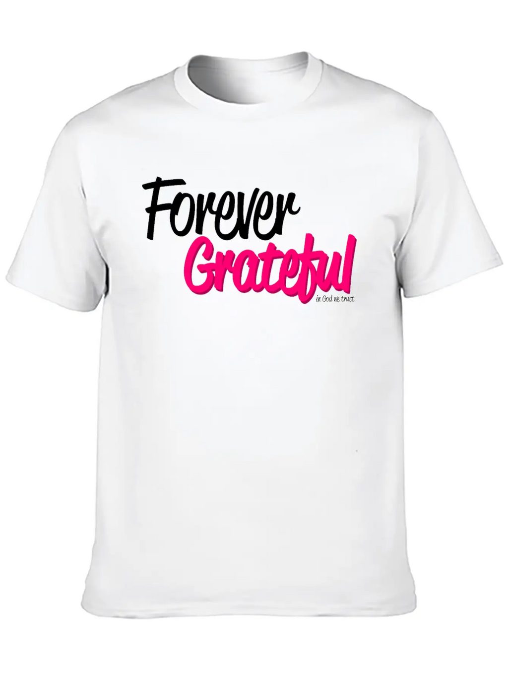 Forever Grateful Breathable Soft Cotton T-Shirt – Timeless Casual Look