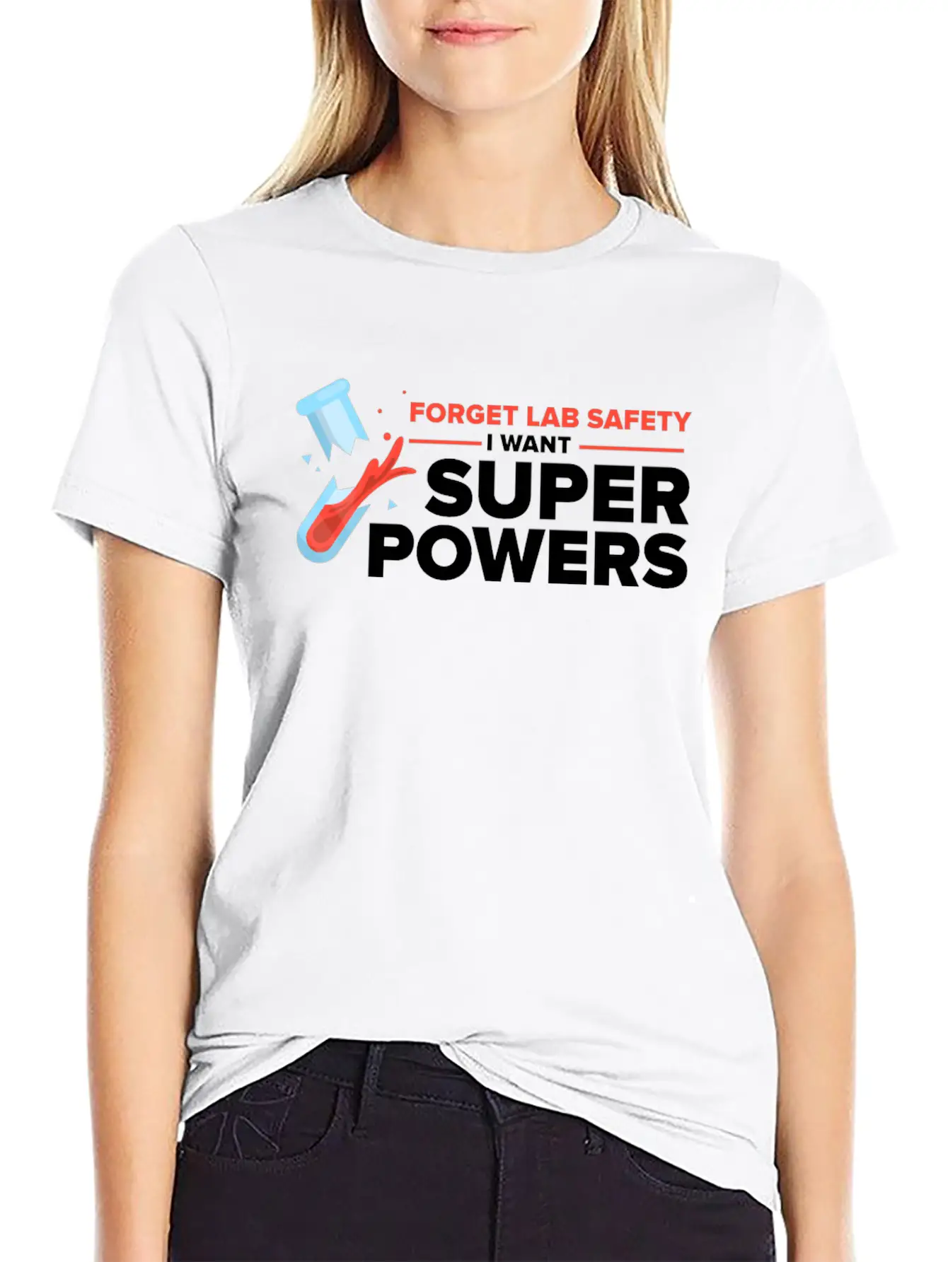 Forget Lab Safety Want Superpowers Lab Technician Unisex Casual T-Shirt – Clean Design For Daily Comfort