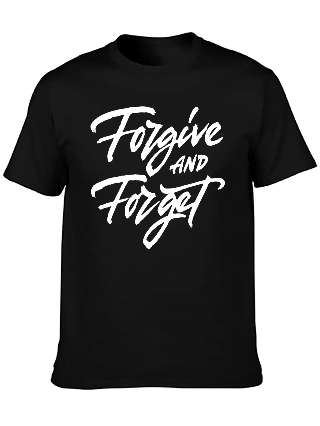 Forgive And Forget Unisex Short Sleeve Soft Cotton T-Shirt – Casual Everyday Wear