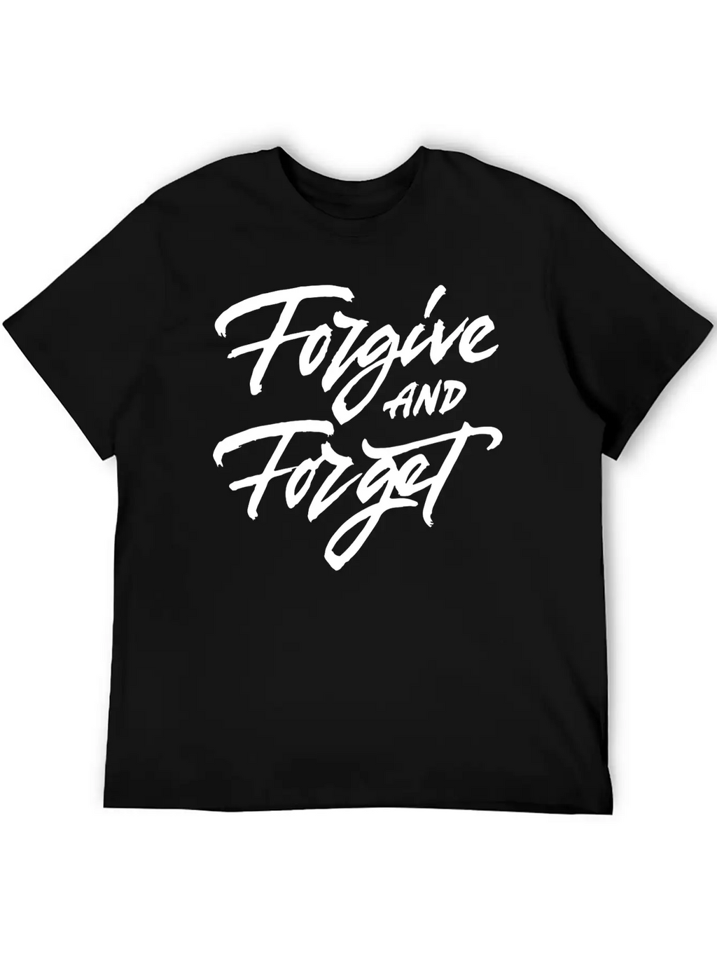 Forgive And Forget Unisex Short Sleeve Soft Cotton T-Shirt – Casual Everyday Wear