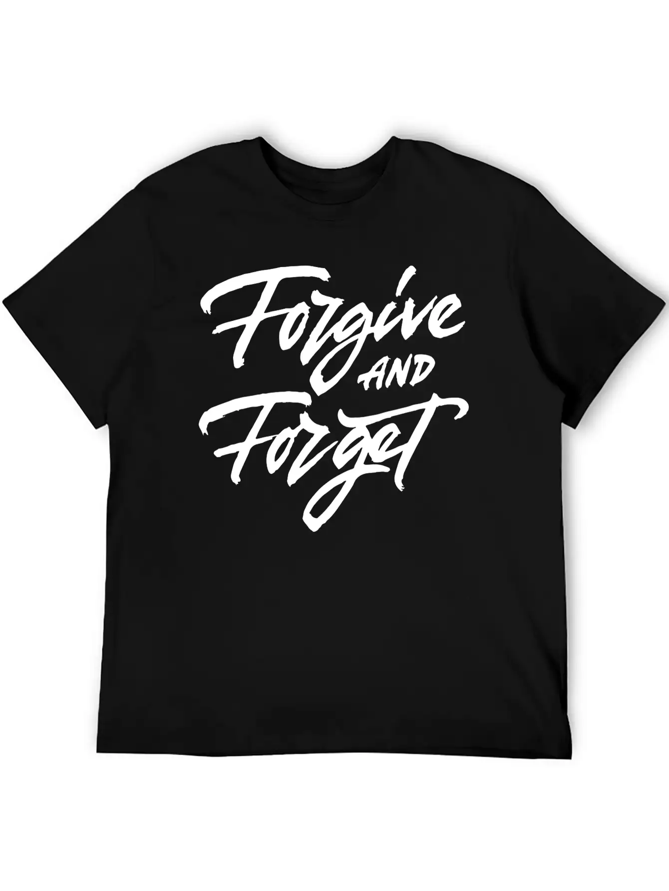 Forgive And Forget Unisex Short Sleeve Soft Cotton T-Shirt – Casual Everyday Wear