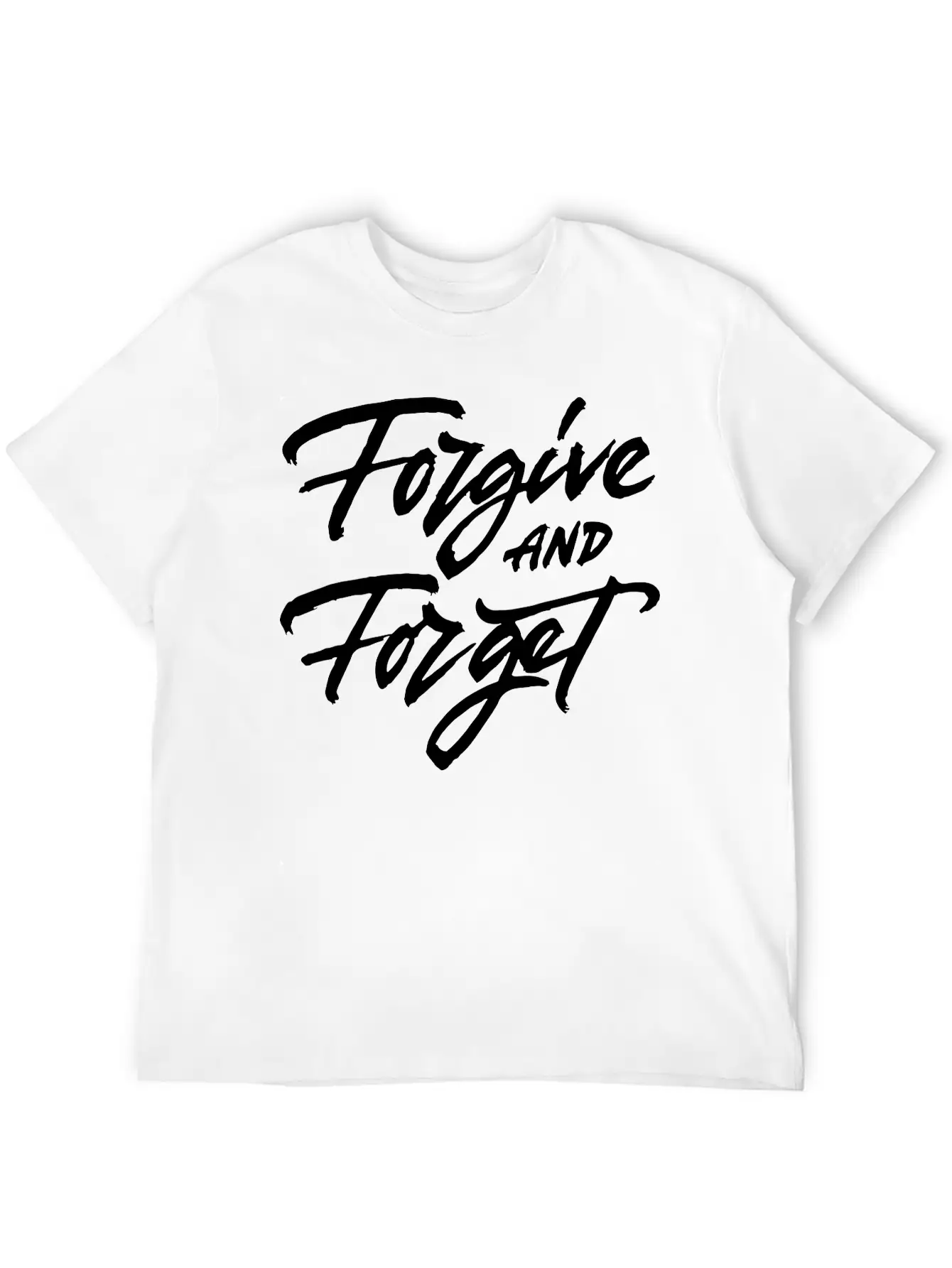 Forgive And Forget Unisex Short Sleeve Soft Cotton T-Shirt – Casual Everyday Wear
