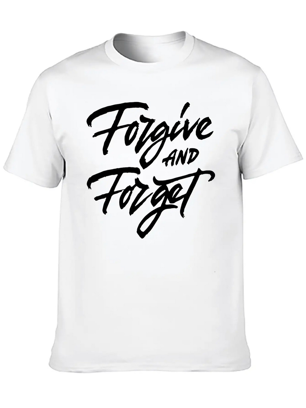 Forgive And Forget Unisex Short Sleeve Soft Cotton T-Shirt – Casual Everyday Wear