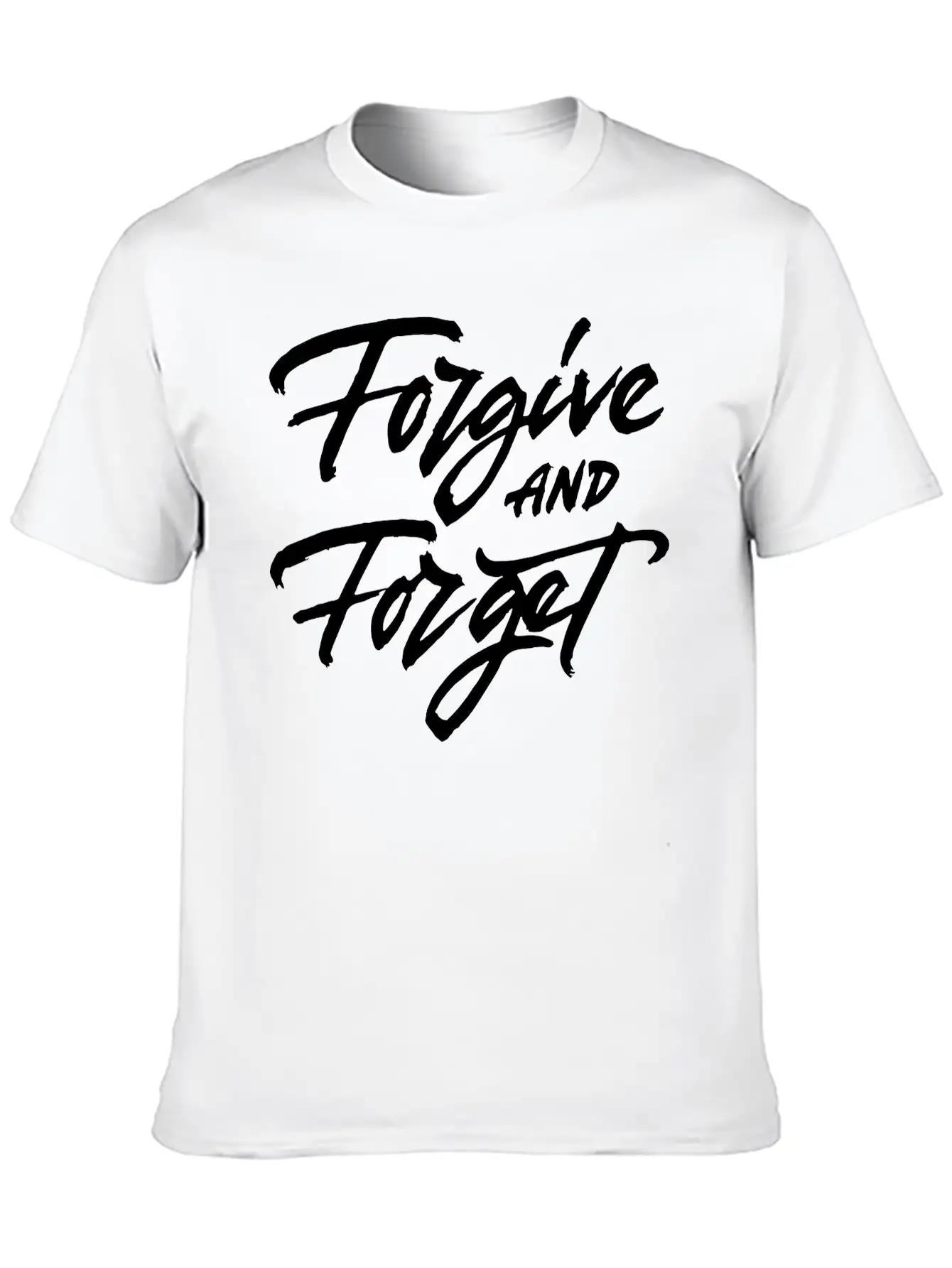 Forgive And Forget Unisex Short Sleeve Soft Cotton T-Shirt – Casual Everyday Wear