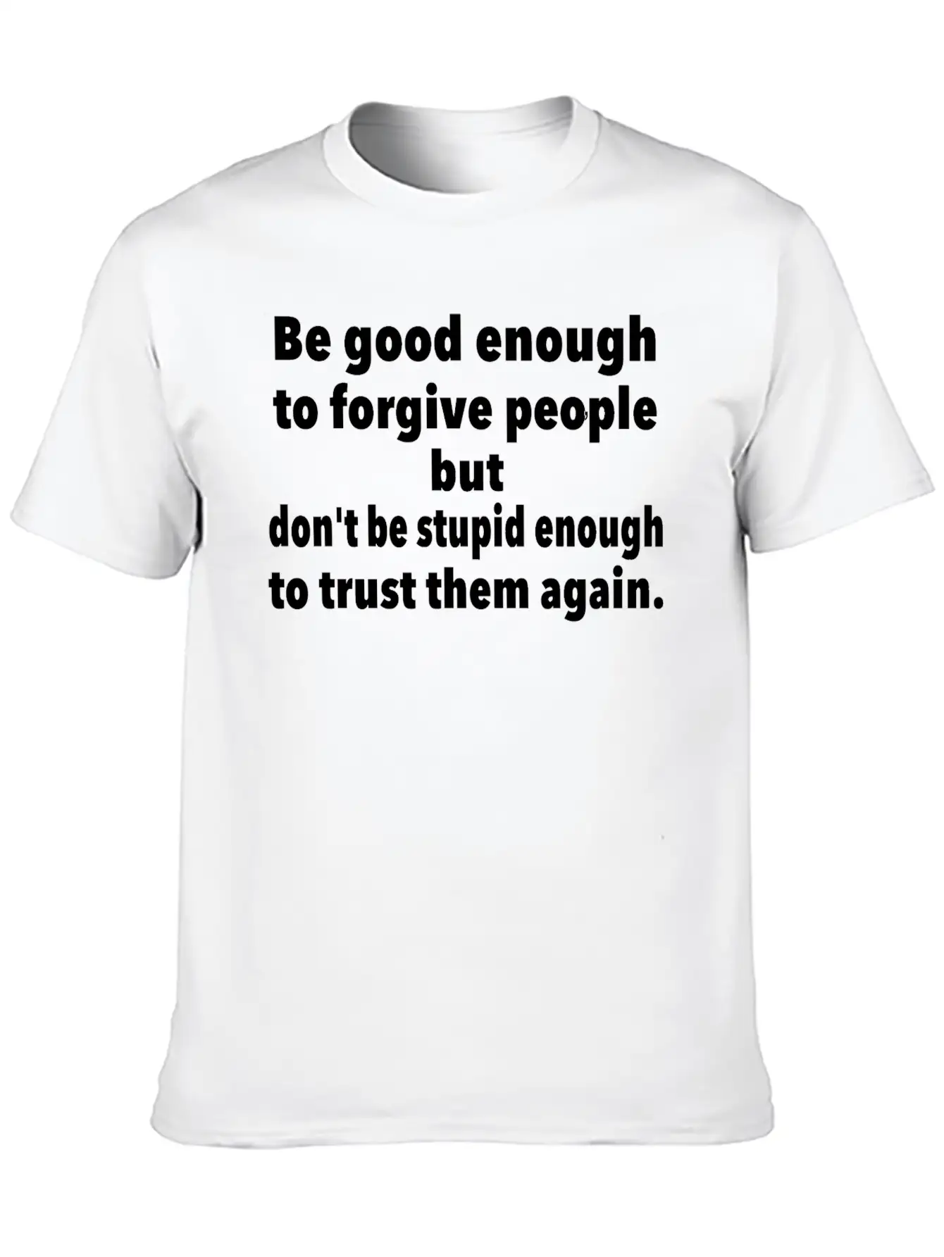 Forgive Casual Graphic T-Shirt – Simple And Comfortable Daily Wear