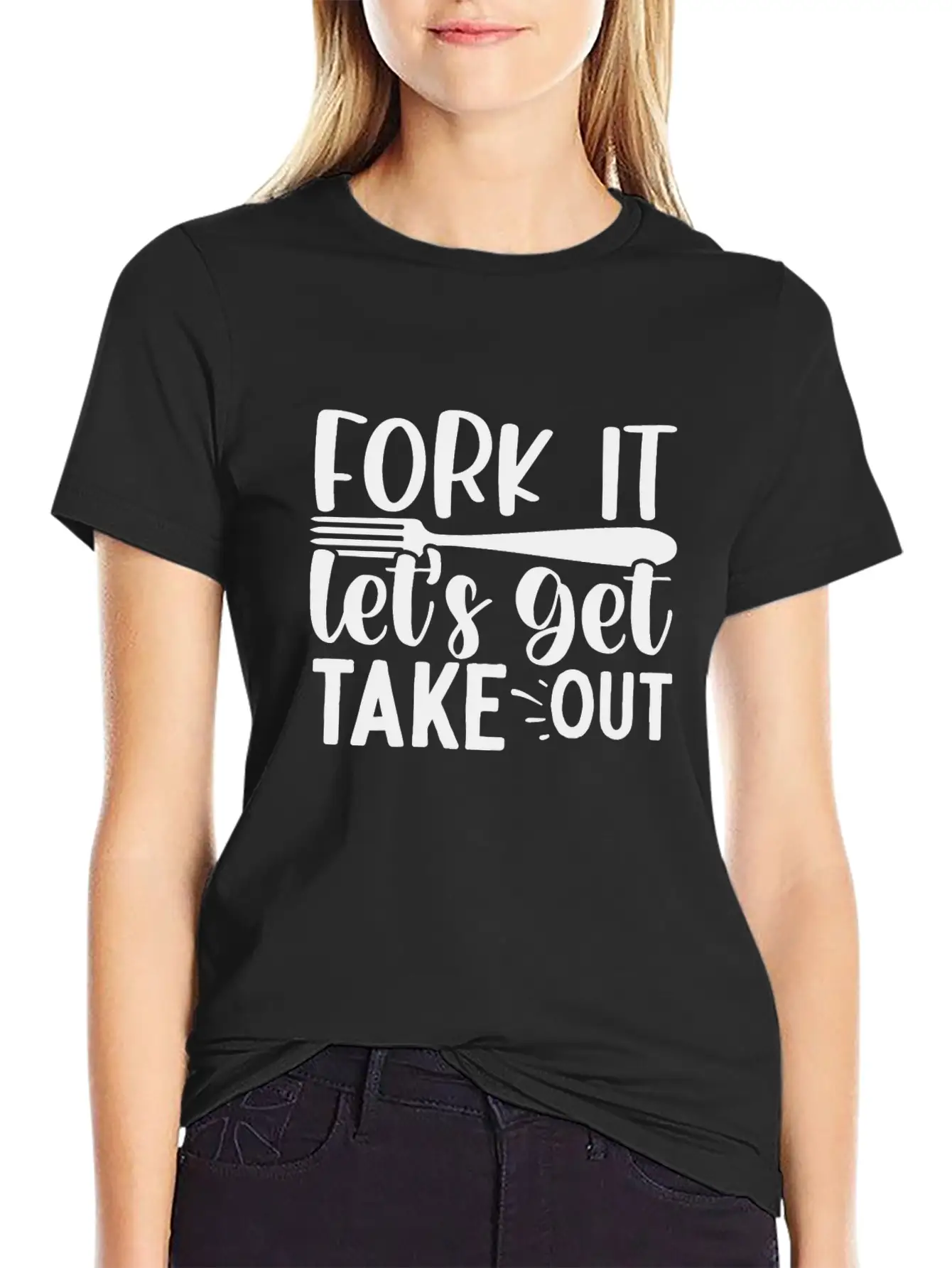 Fork It Lets Get Take Out Funny Kitchen Quotes T-S Unisex Short Sleeve Soft Cotton T-Shirt – Casual Everyday Wear