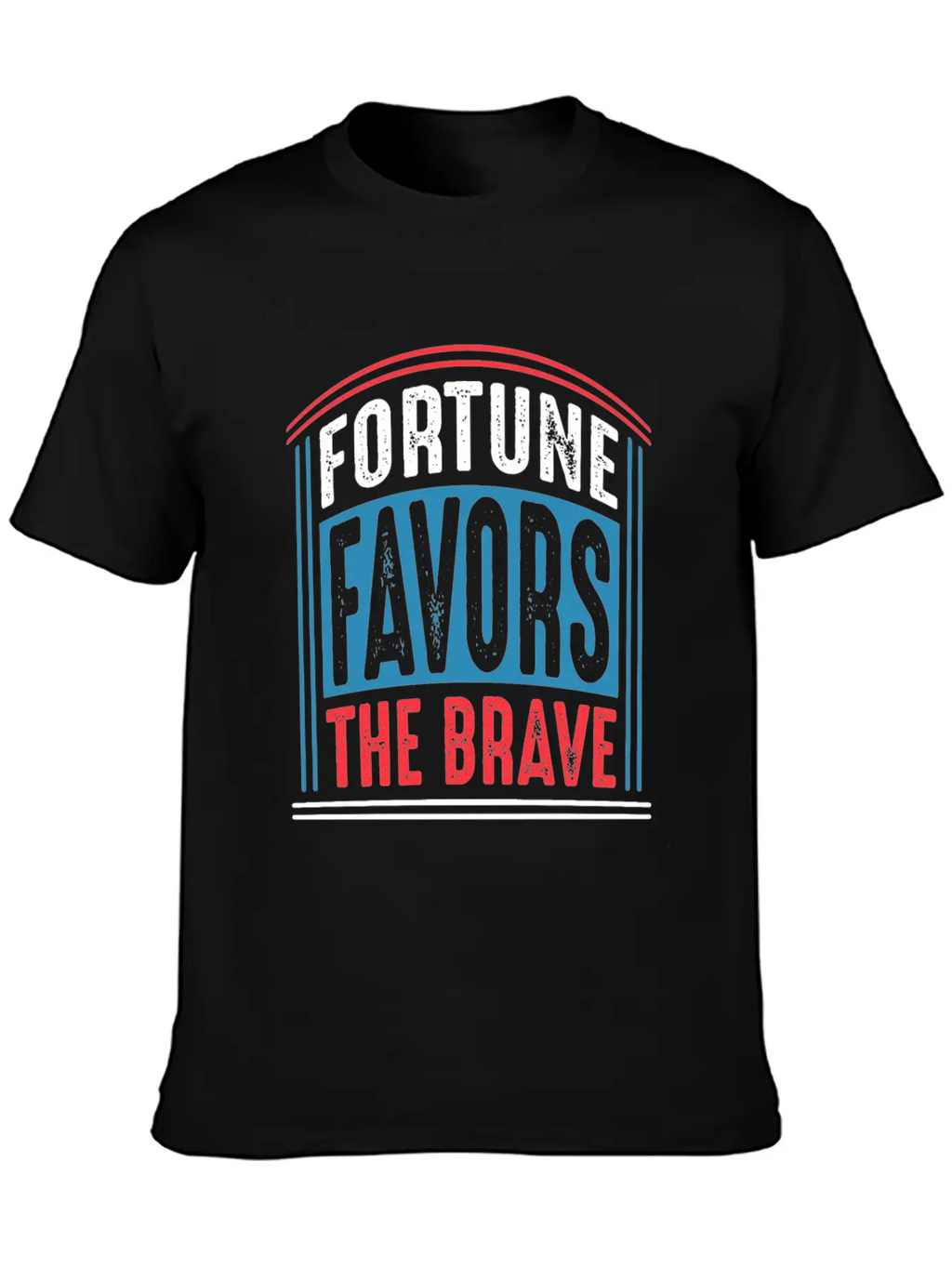 Fortune Favors The Brave Quote T Shirt Unisex Casual T-Shirt – Clean Design For Daily Comfort