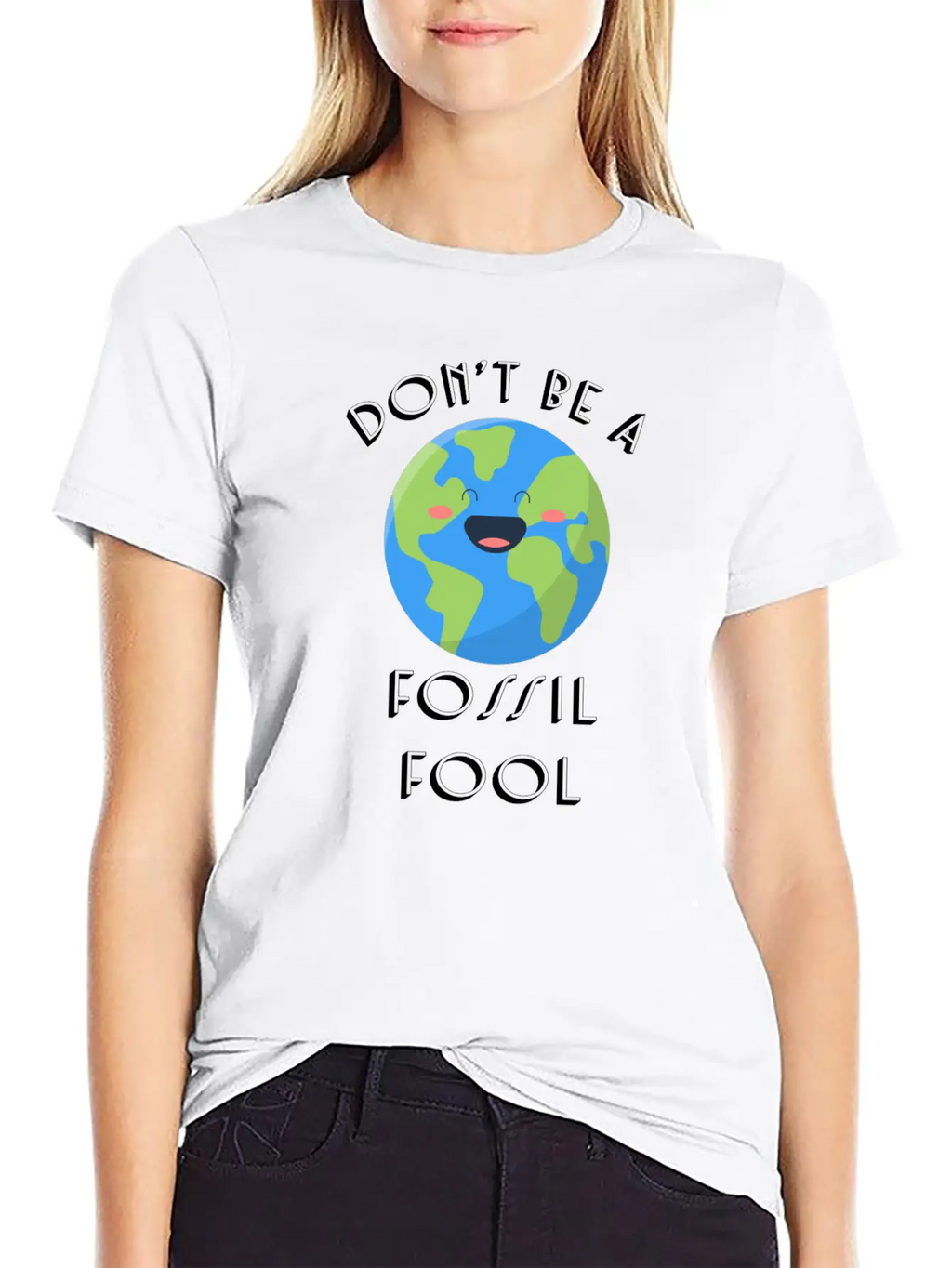 Fossil Fool Gift Ecology Saying Climate Change Unisex Short Sleeve Soft Cotton T-Shirt – Casual Everyday Wear