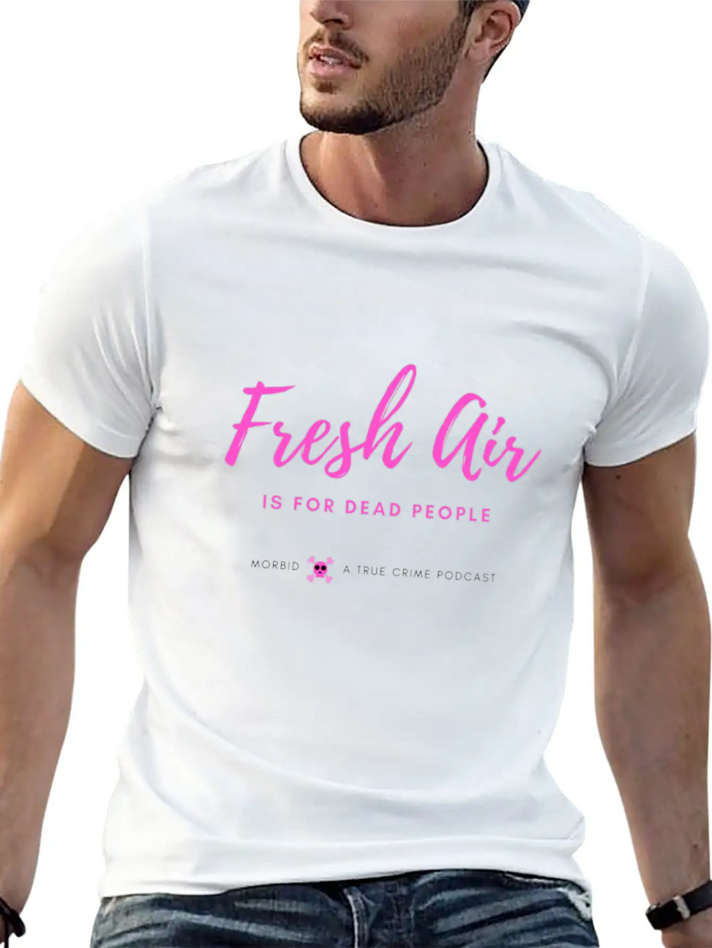 Fresh Air Is For Dead People Unisex Short Sleeve Soft Cotton T-Shirt – Casual Everyday Wear