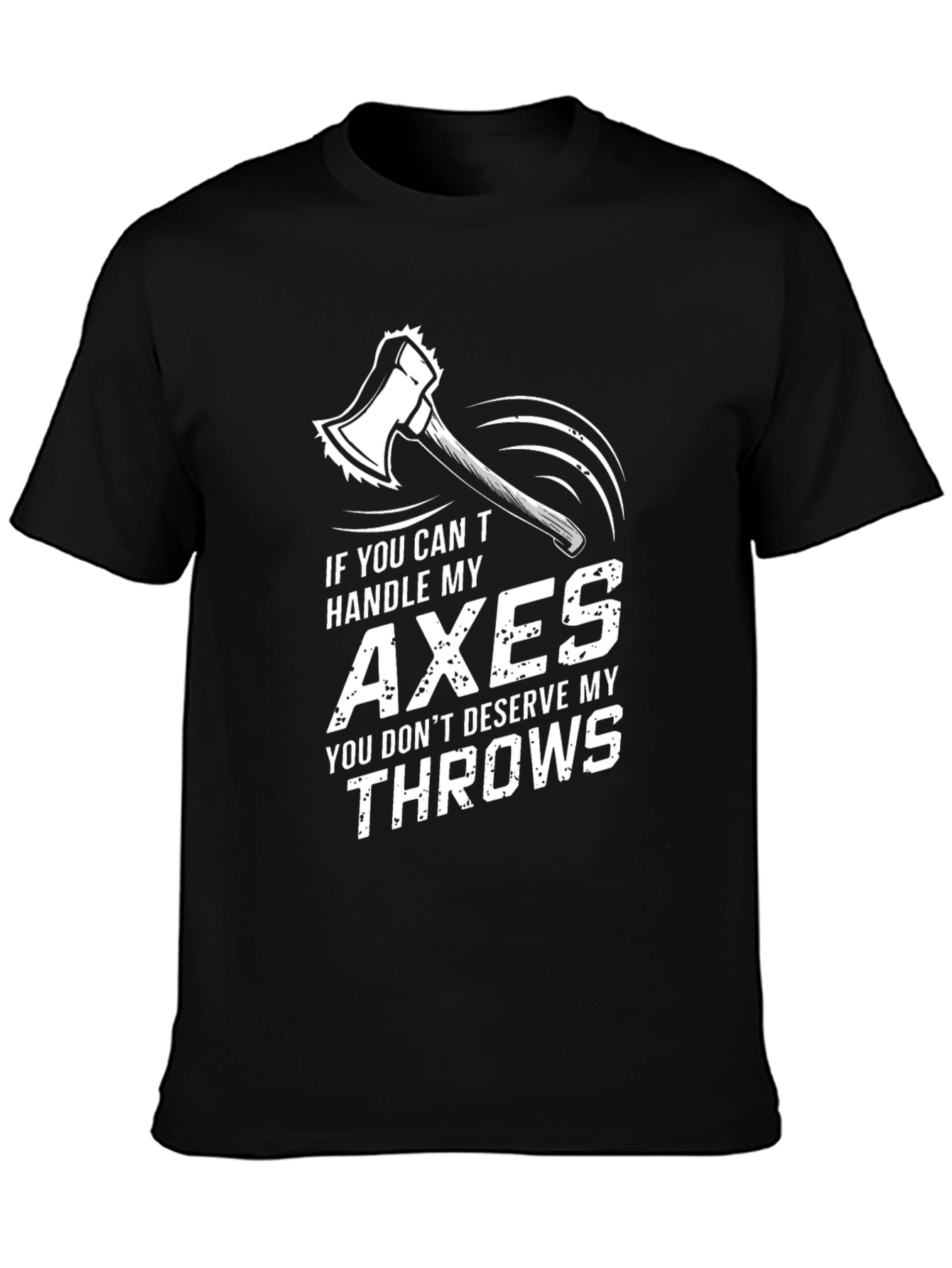 Axe Thrower Graphic Tee - Handle My Axes