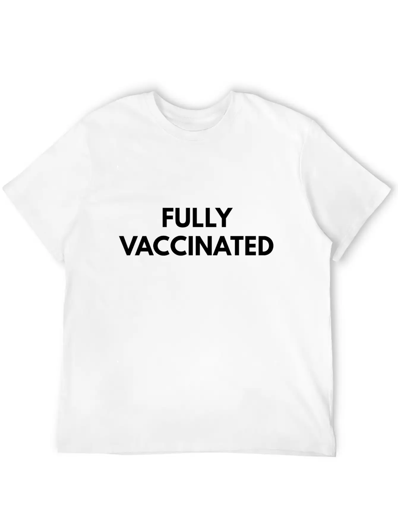 Fully Vaccinated Had The Vaccine Jab Unisex Casual T-Shirt – Clean Design For Daily Comfort