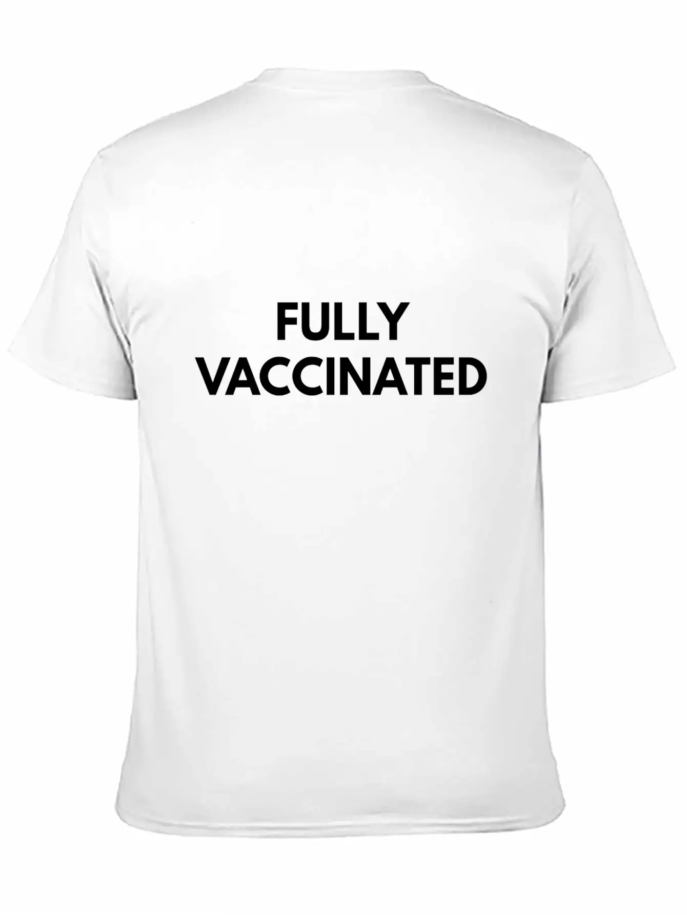Fully Vaccinated Had The Vaccine Jab Unisex Casual T-Shirt – Clean Design For Daily Comfort