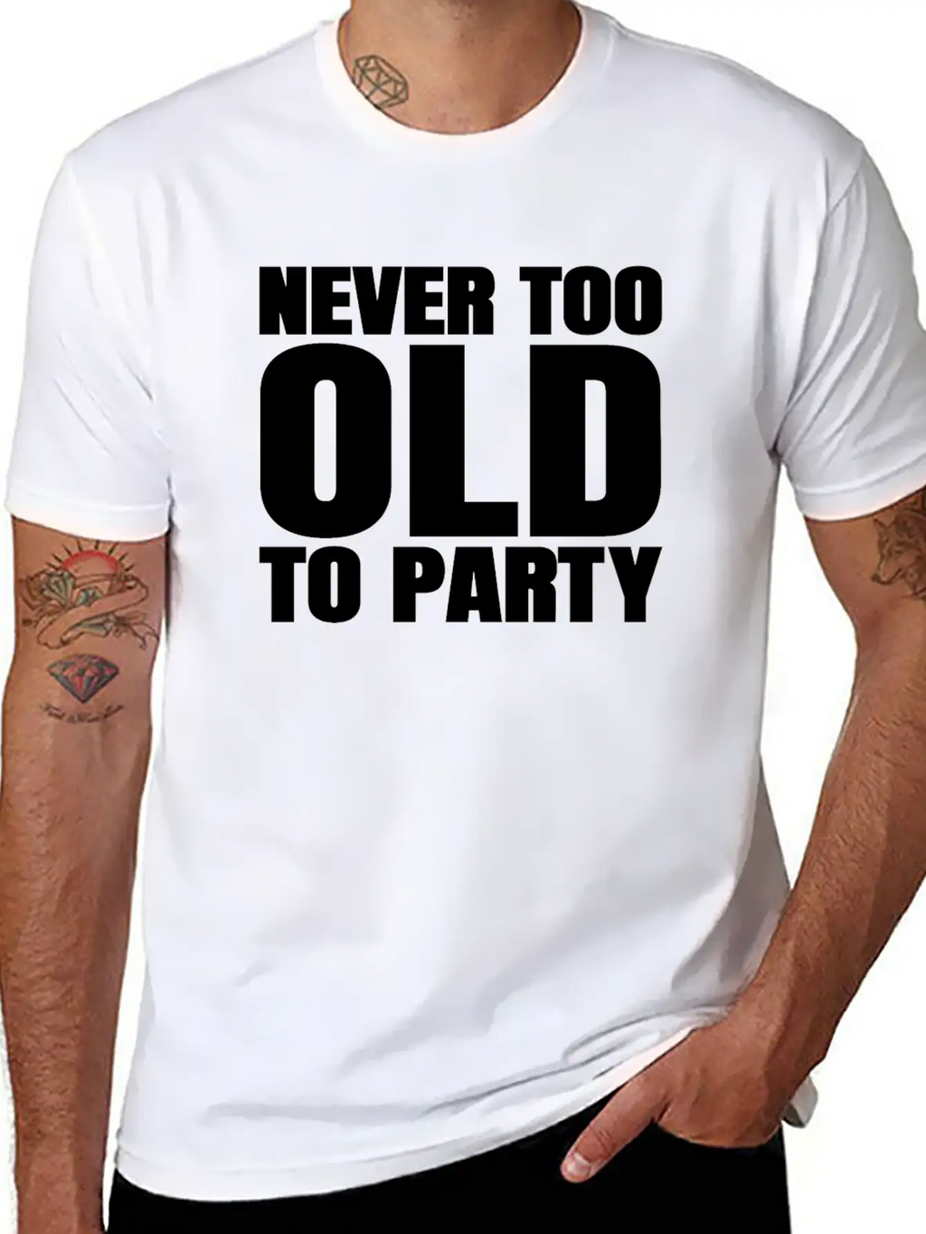 Funny Aging Gifts Never Too Old To Party Sarcasm Breathable Soft Cotton T-Shirt – Timeless Casual Look