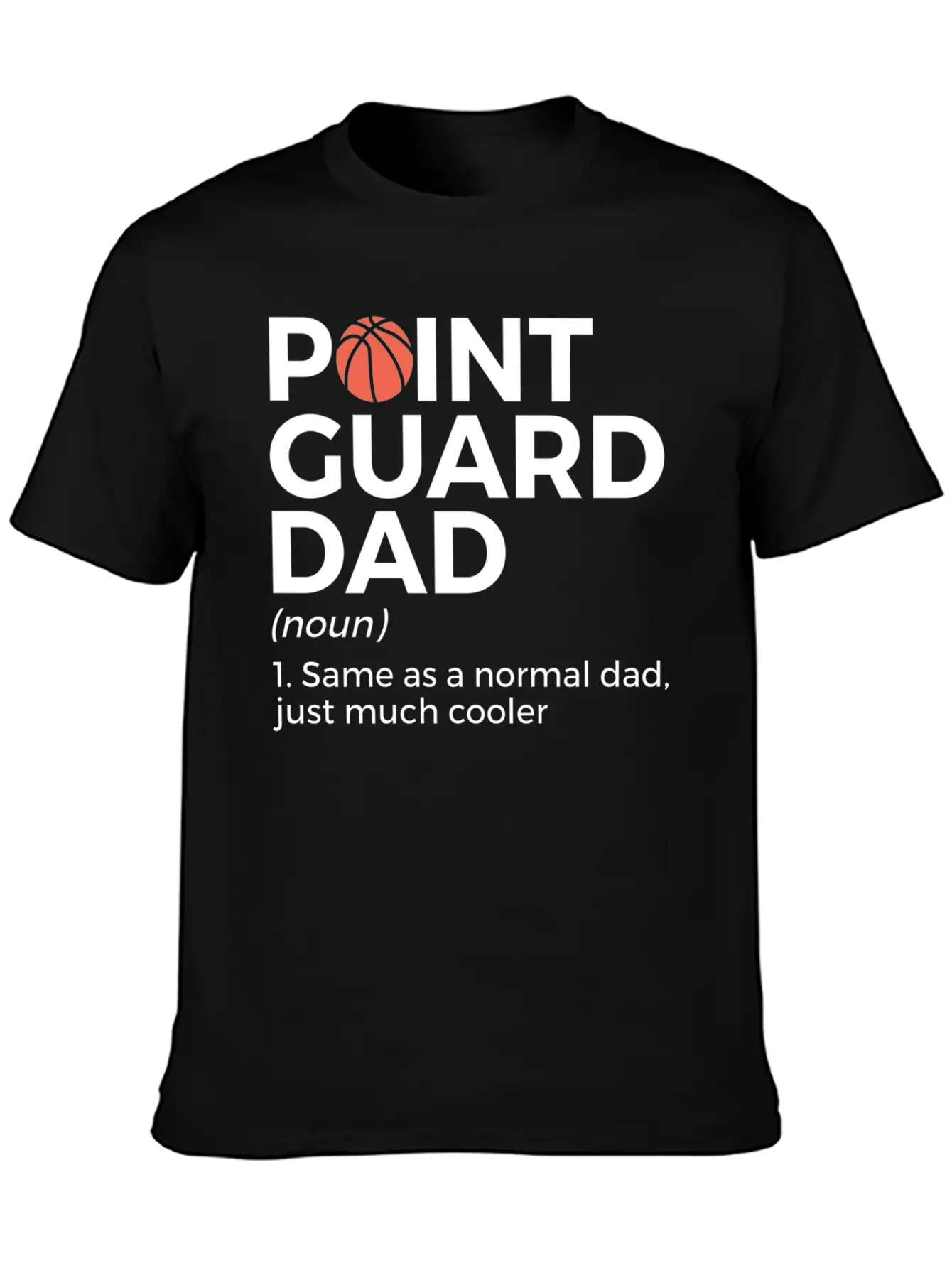 Funny Basketball Point Guard Dad Definition Breathable Soft Cotton T-Shirt – Timeless Casual Look