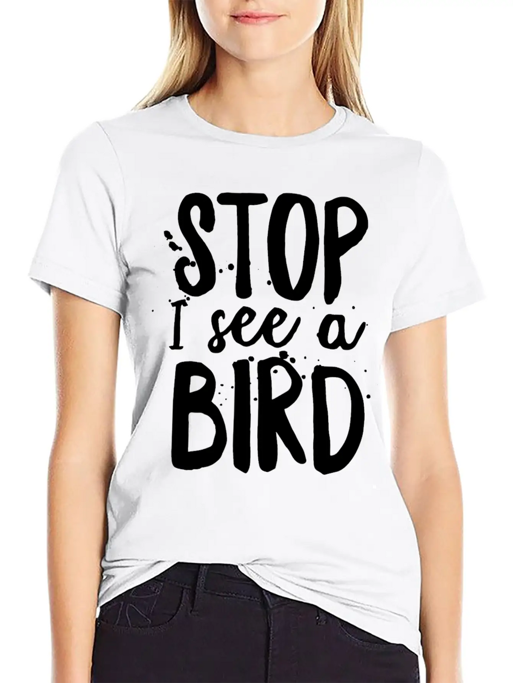 Funny Bird-Watching T-shirt Stop I See A Bird Bird Unisex Casual T-Shirt – Clean Design For Daily Comfort