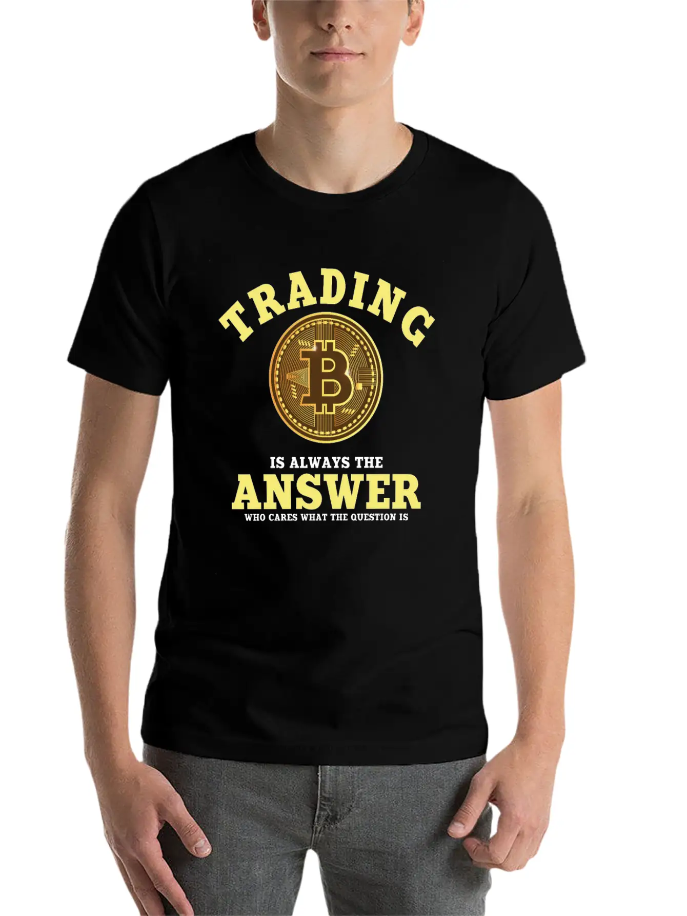Funny Bitcoin Trading Saying Unisex Casual T-Shirt – Clean Design For Daily Comfort