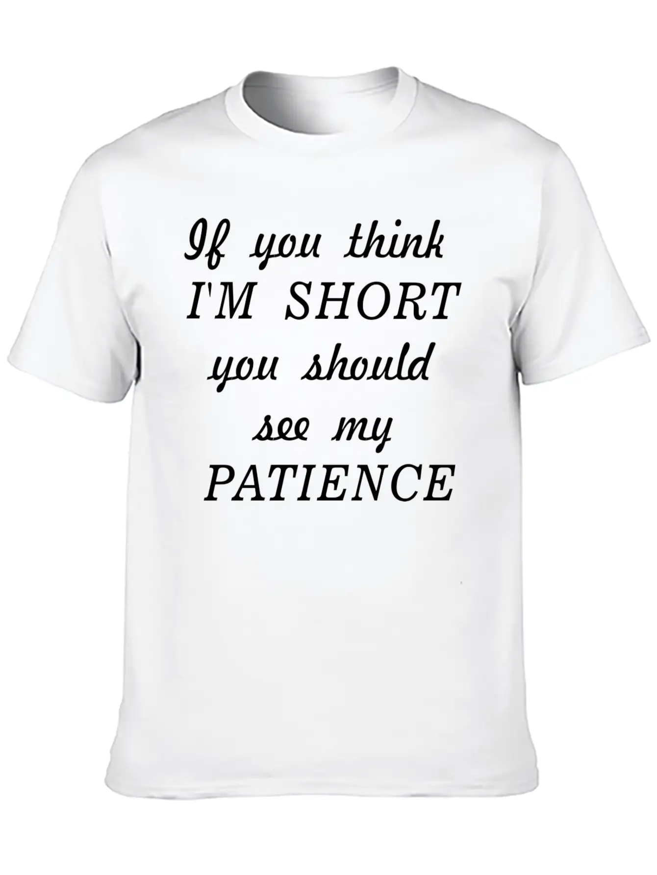 Funny Black Text Unisex Short Sleeve Soft Cotton T-Shirt – Casual Everyday Wear