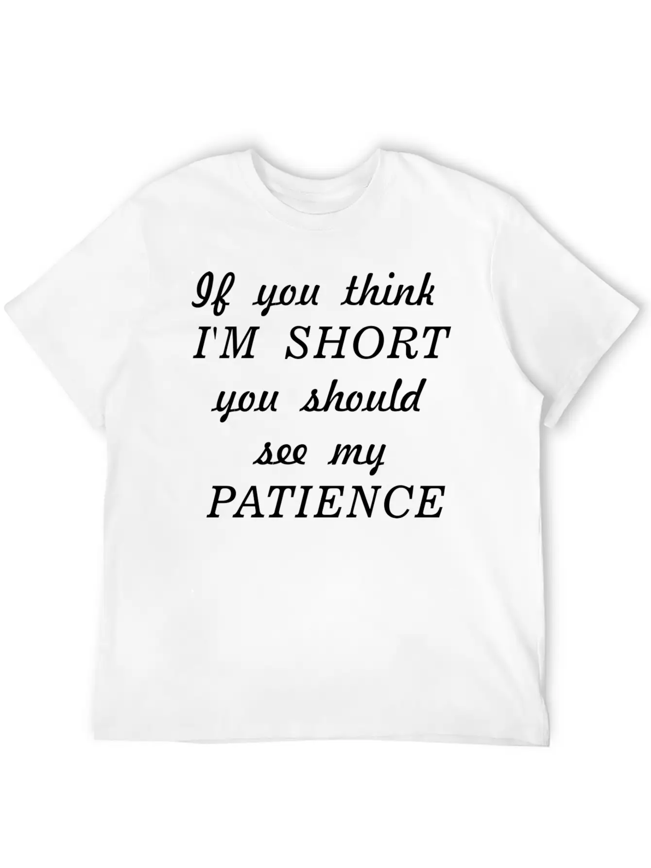 Funny Black Text Unisex Short Sleeve Soft Cotton T-Shirt – Casual Everyday Wear