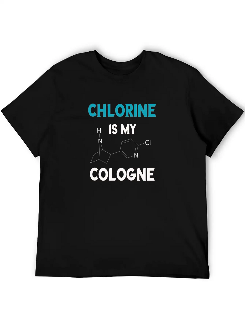 Funny Chlorine Is My Cologne Swimmer Shirt Gift Unisex Casual T-Shirt – Clean Design For Daily Comfort