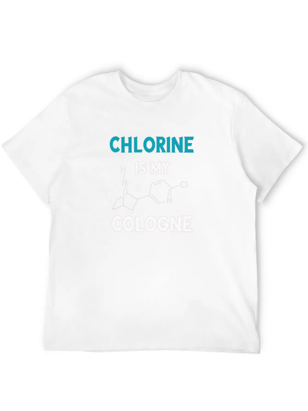 Funny Chlorine Is My Cologne Swimmer Shirt Gift Unisex Casual T-Shirt – Clean Design For Daily Comfort