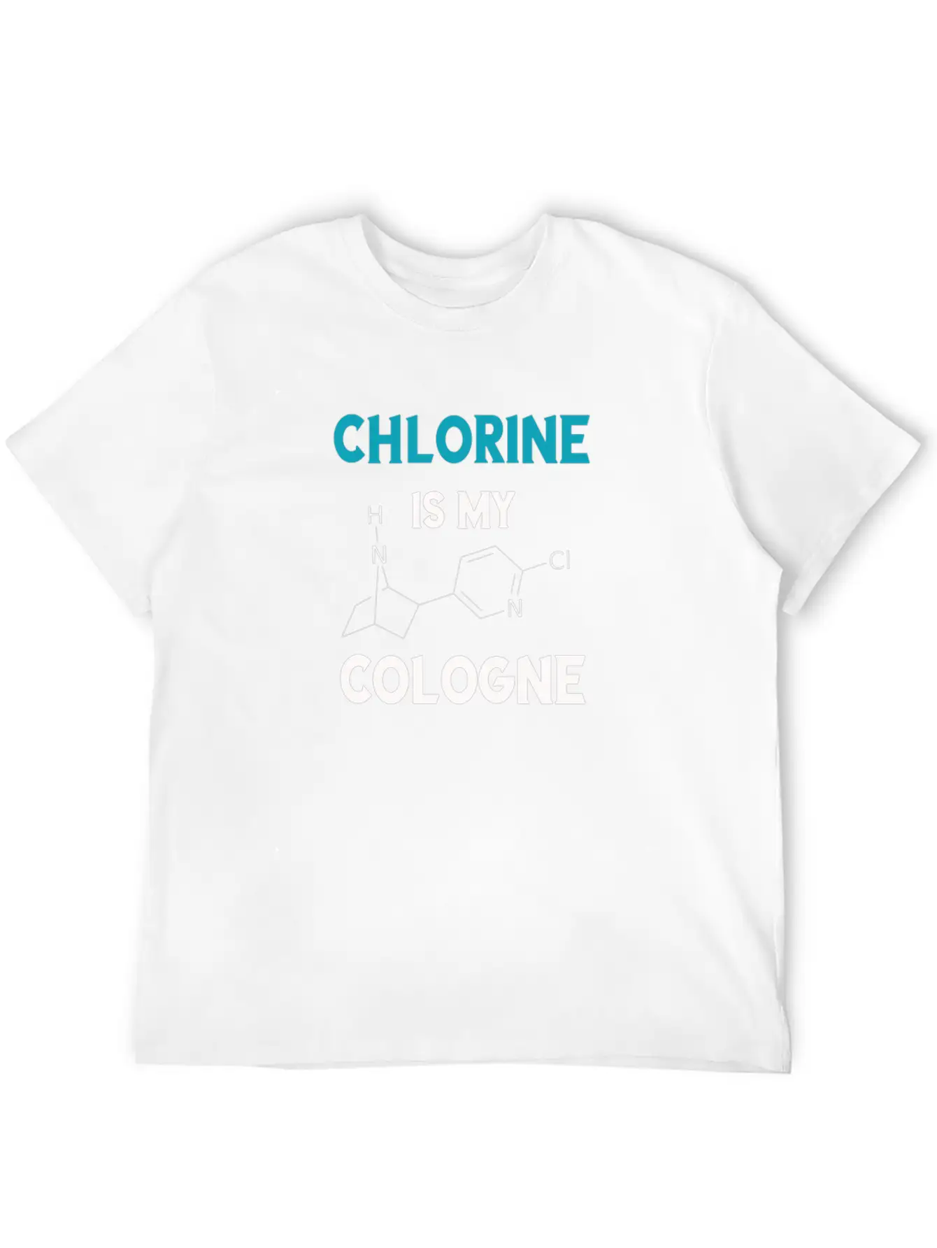 Funny Chlorine Is My Cologne Swimmer Shirt Gift Unisex Casual T-Shirt – Clean Design For Daily Comfort