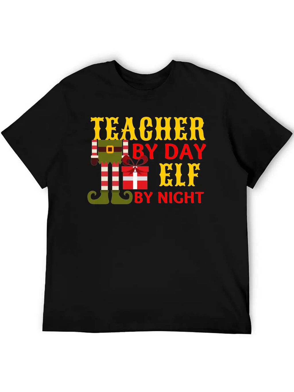 Funny Christmas Teacher By Day Elf By Night Unisex Short Sleeve Soft Cotton T-Shirt – Casual Everyday Wear