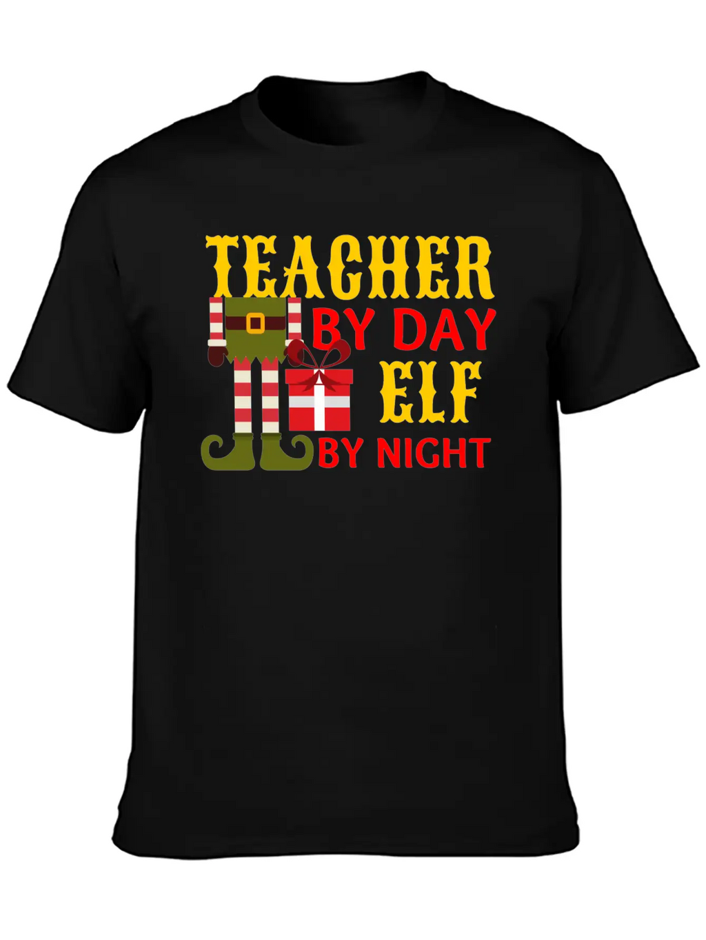 Funny Christmas Teacher By Day Elf By Night Unisex Short Sleeve Soft Cotton T-Shirt – Casual Everyday Wear