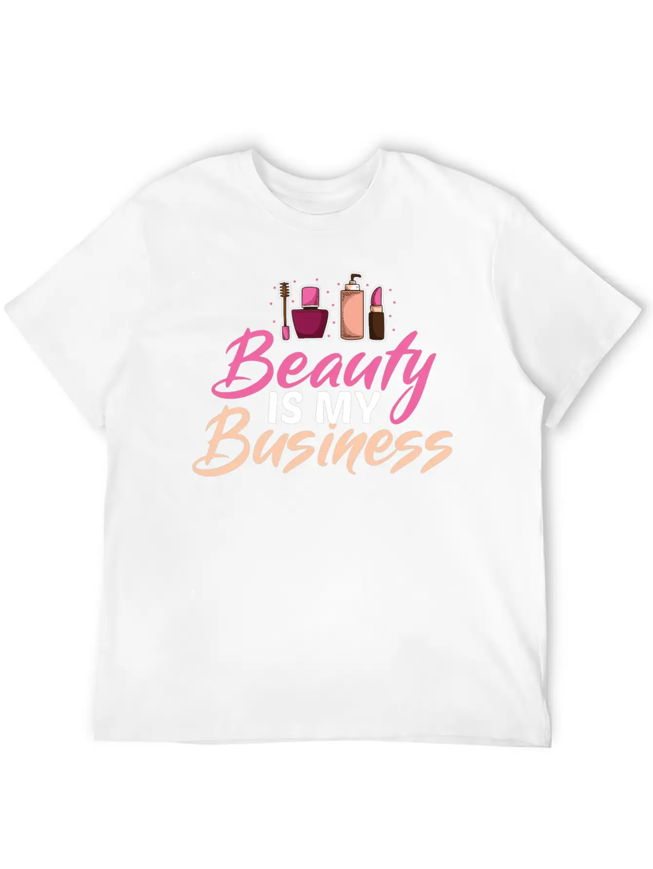 Funny Cosmetologist Quote Beautician Gift Stylish Everyday T-Shirt – Unisex Basic Cotton Tee