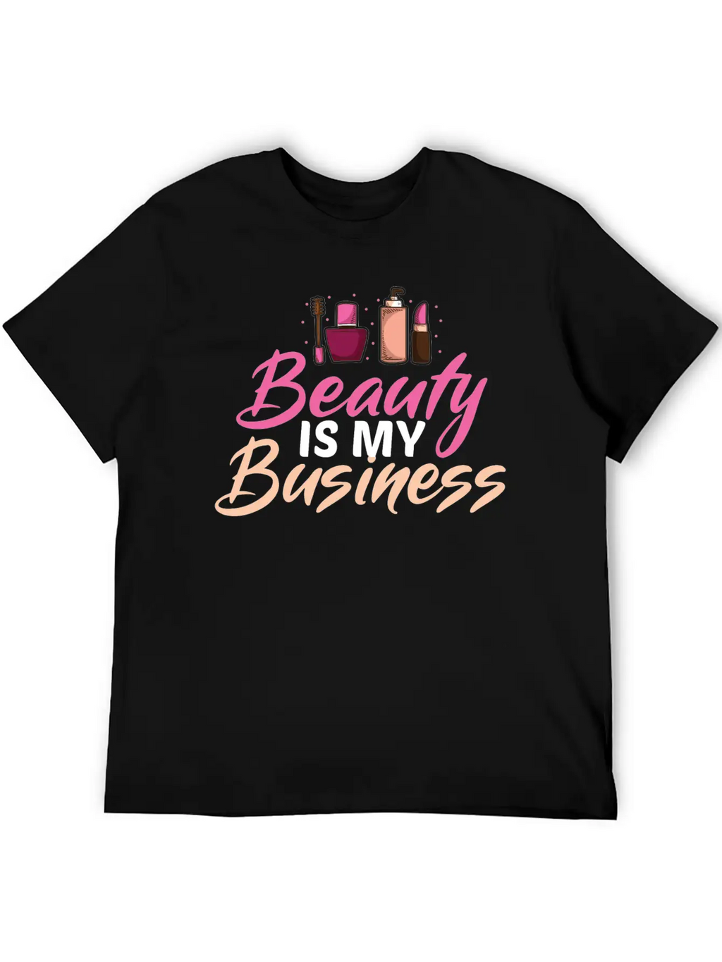 Funny Cosmetologist Quote Beautician Gift Stylish Everyday T-Shirt – Unisex Basic Cotton Tee