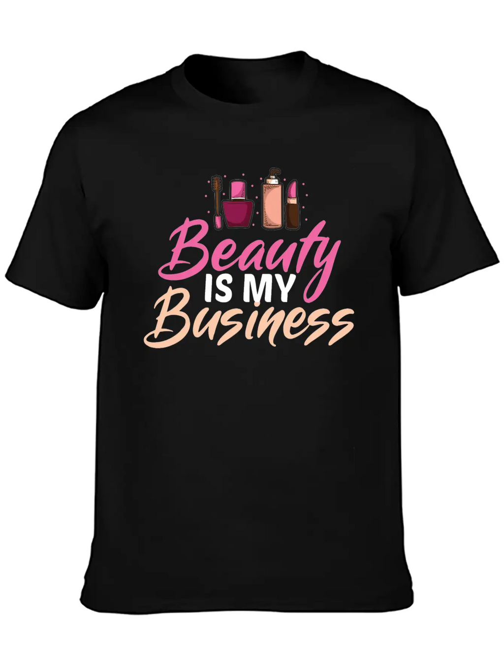 Funny Cosmetologist Quote Beautician Gift Stylish Everyday T-Shirt – Unisex Basic Cotton Tee