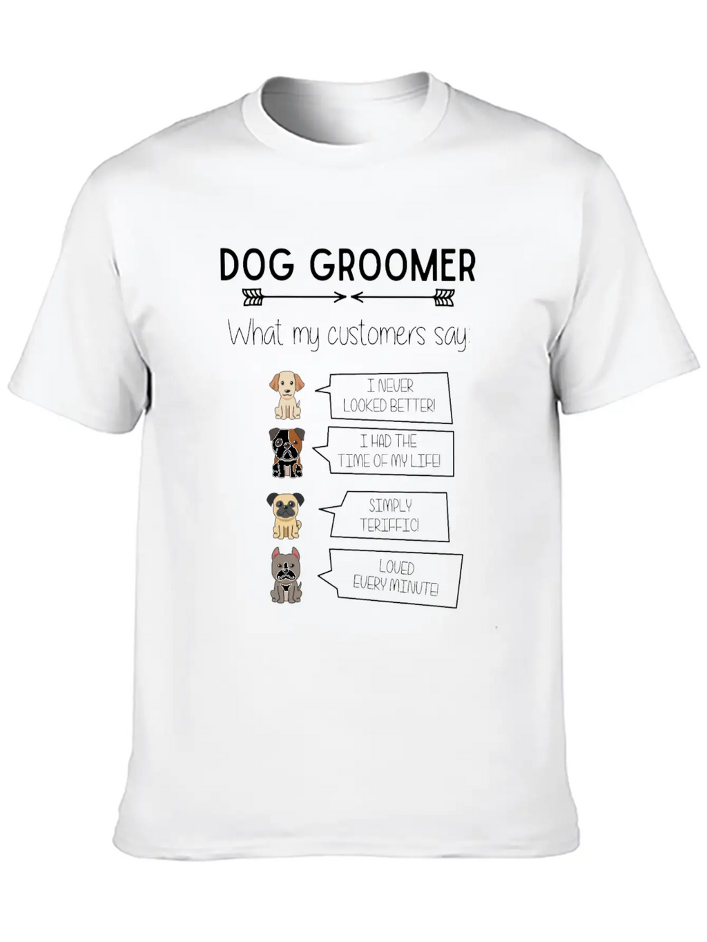 Funny Dog Grooming Humorous Puppy Groomer Fun Breathable Soft Cotton T-Shirt – Timeless Casual Look