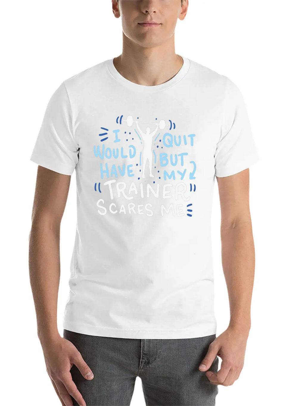 Funny Exercise Gym Workout Personal Trainer Unisex Short Sleeve Soft Cotton T-Shirt – Casual Everyday Wear