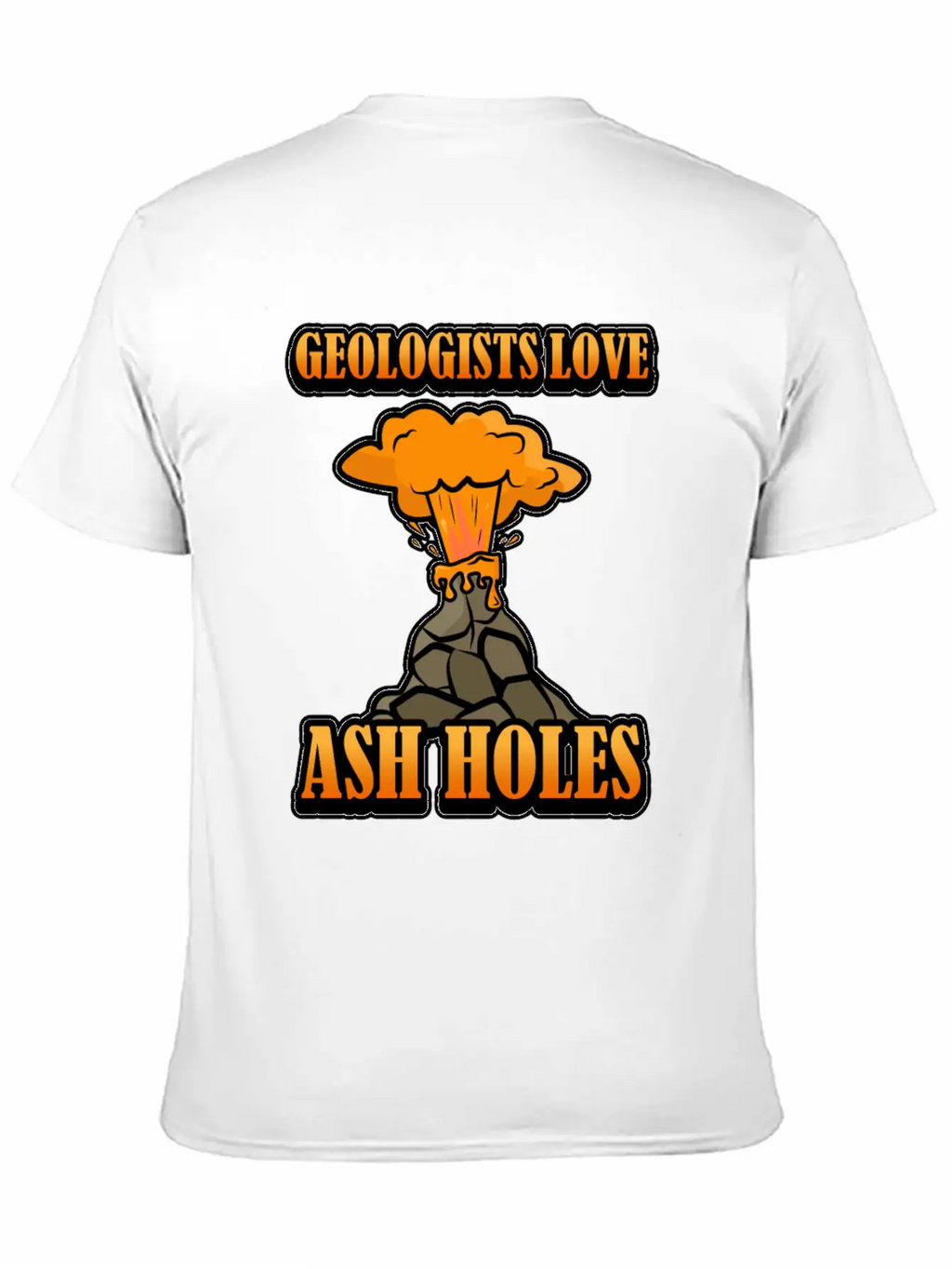 Funny Geologists Saying Design Gift Geology Unisex Short Sleeve Soft Cotton T-Shirt – Casual Everyday Wear