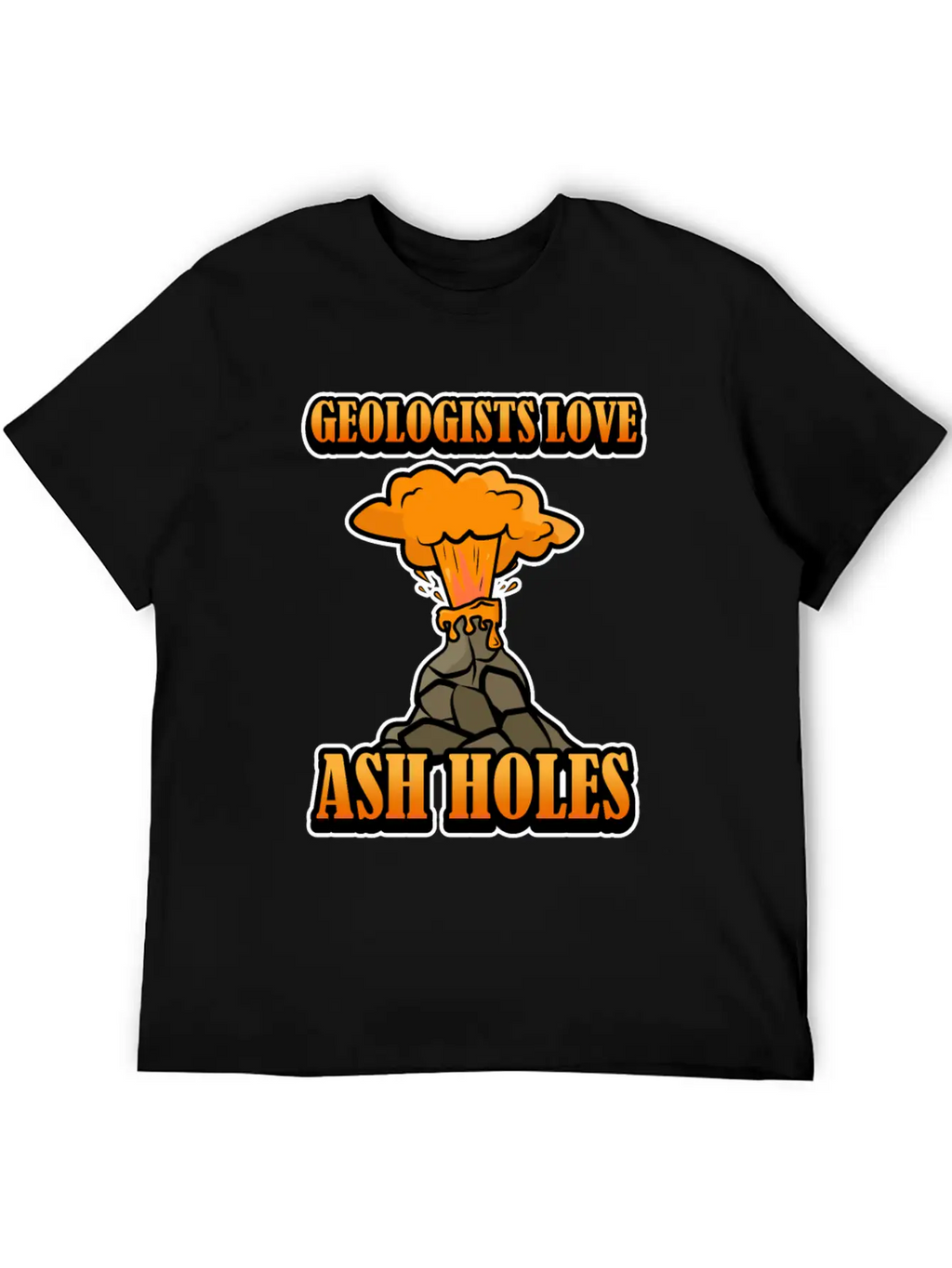 Funny Geologists Saying Design Gift Geology Unisex Short Sleeve Soft Cotton T-Shirt – Casual Everyday Wear