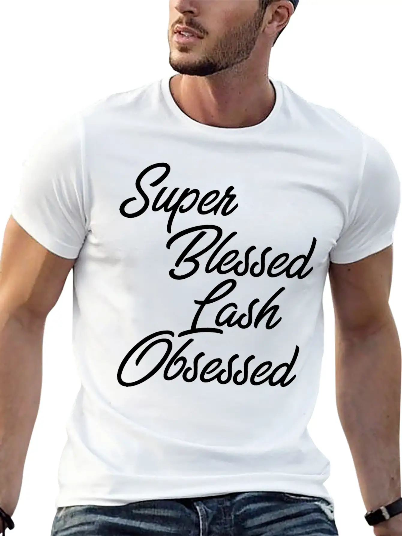 Funny Makeup - Super Blessed Lash Obsessed - Humor Unisex Short Sleeve Soft Cotton T-Shirt – Casual Everyday Wear
