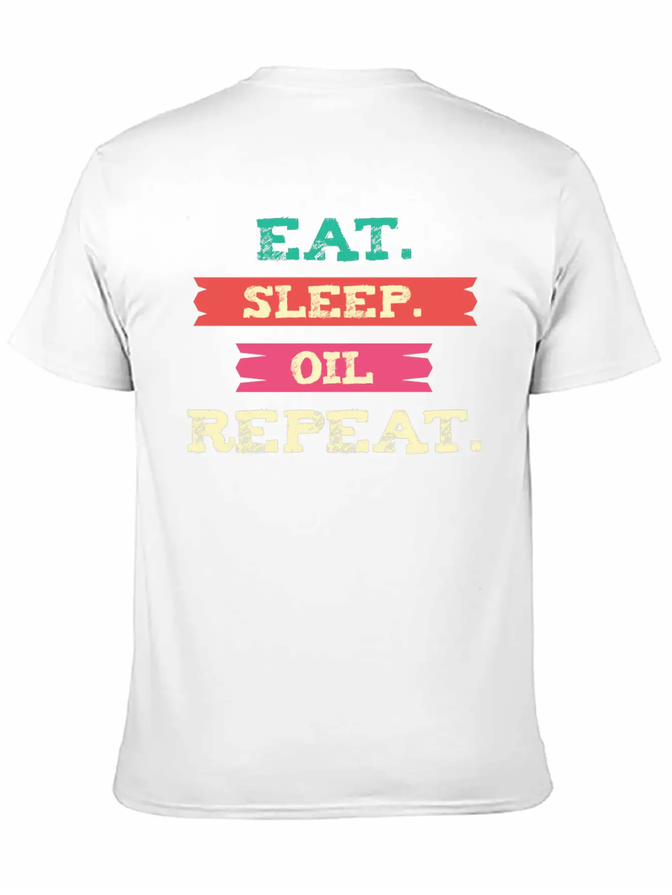 Funny Oil - Eat Sleep Repeat - Essential Oils Essential Cotton Tee For Daily Outfits – Unisex Style