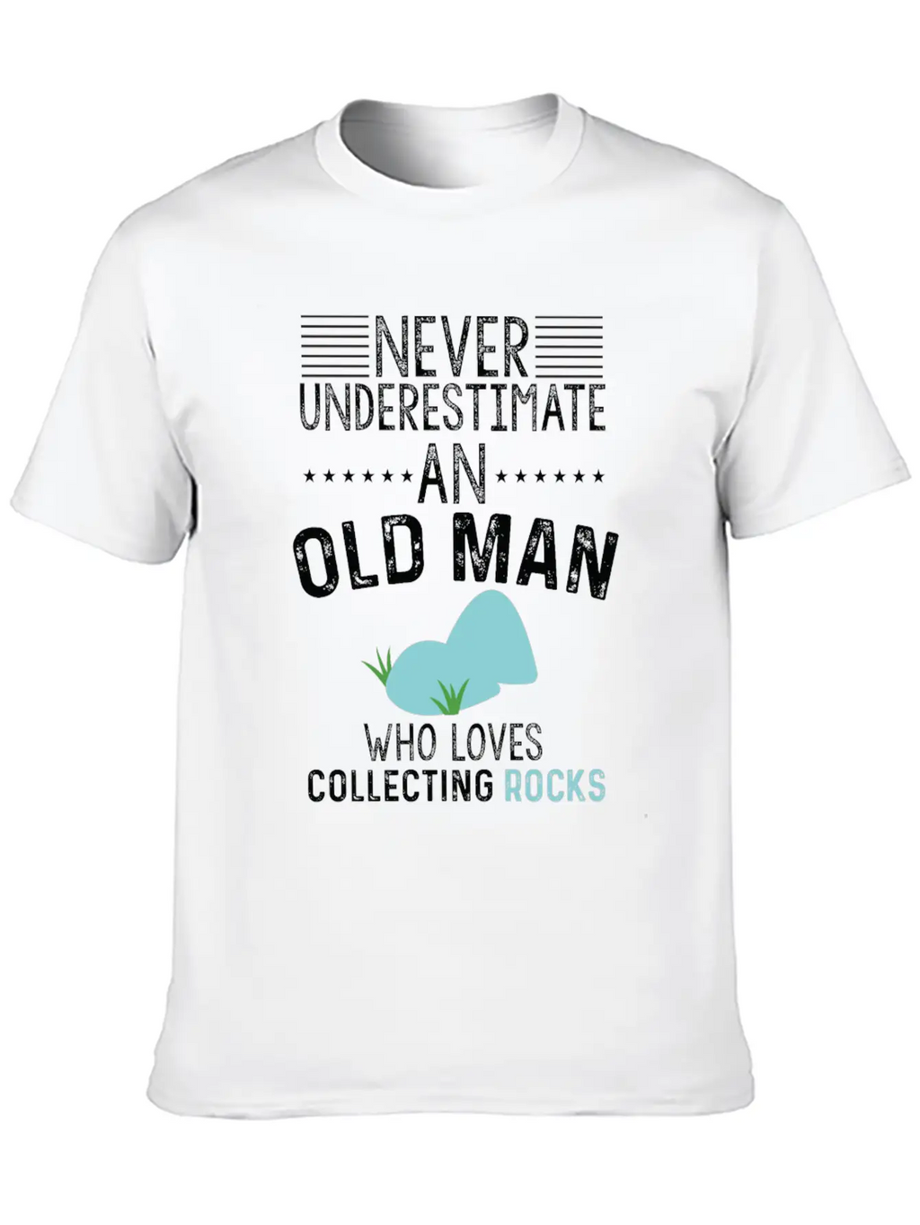 Funny Old Man Loves Collecting Rocks Gift Unisex Casual T-Shirt – Clean Design For Daily Comfort