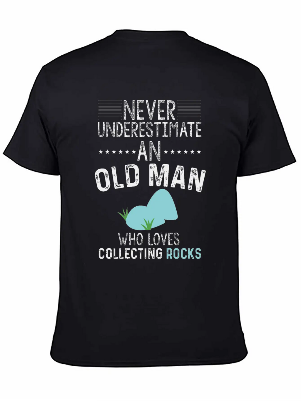 Funny Old Man Loves Collecting Rocks Gift Unisex Casual T-Shirt – Clean Design For Daily Comfort