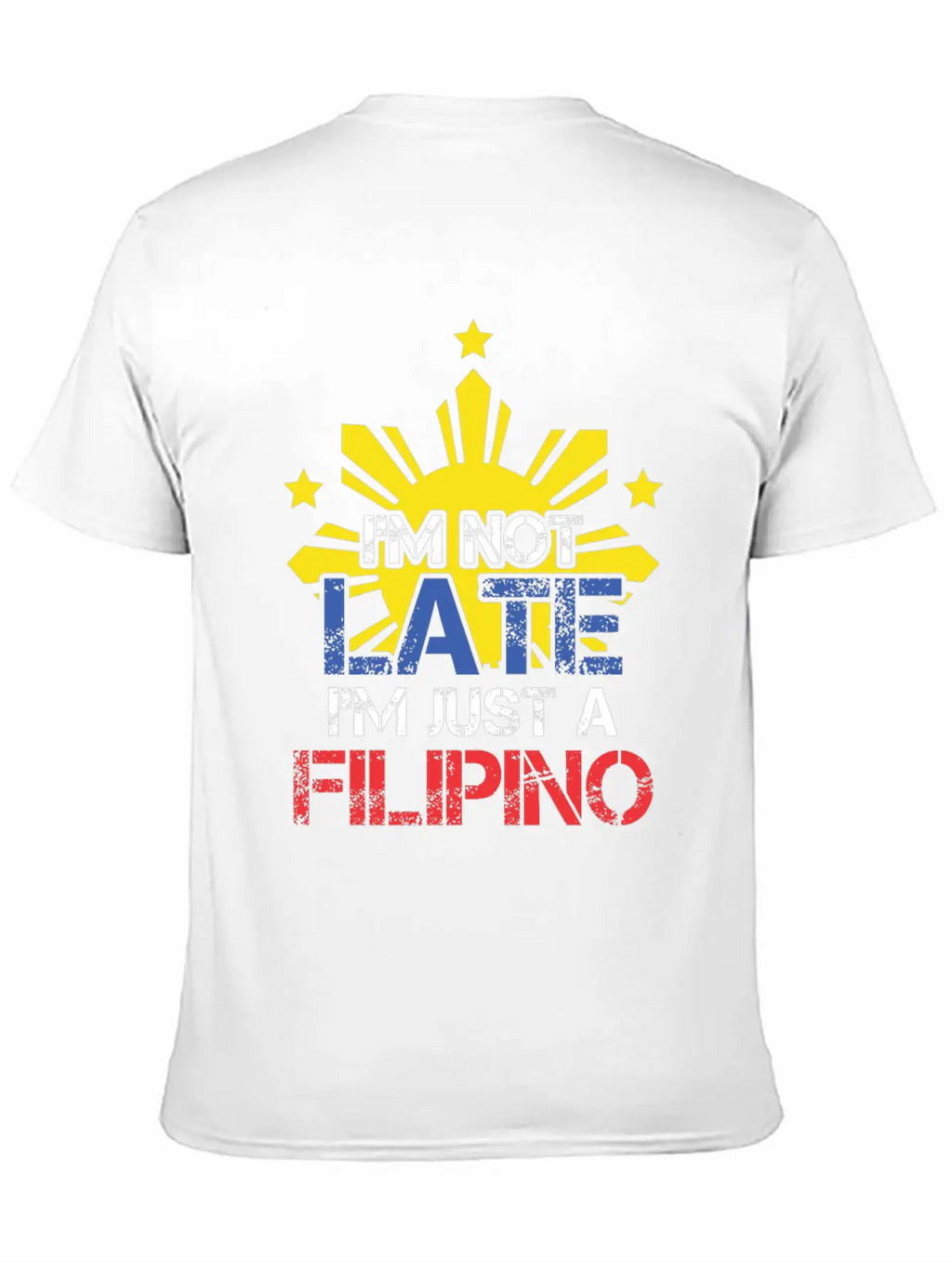 Funny Pinoy Punctuality Philippines Filipino Unisex Short Sleeve Soft Cotton T-Shirt – Casual Everyday Wear