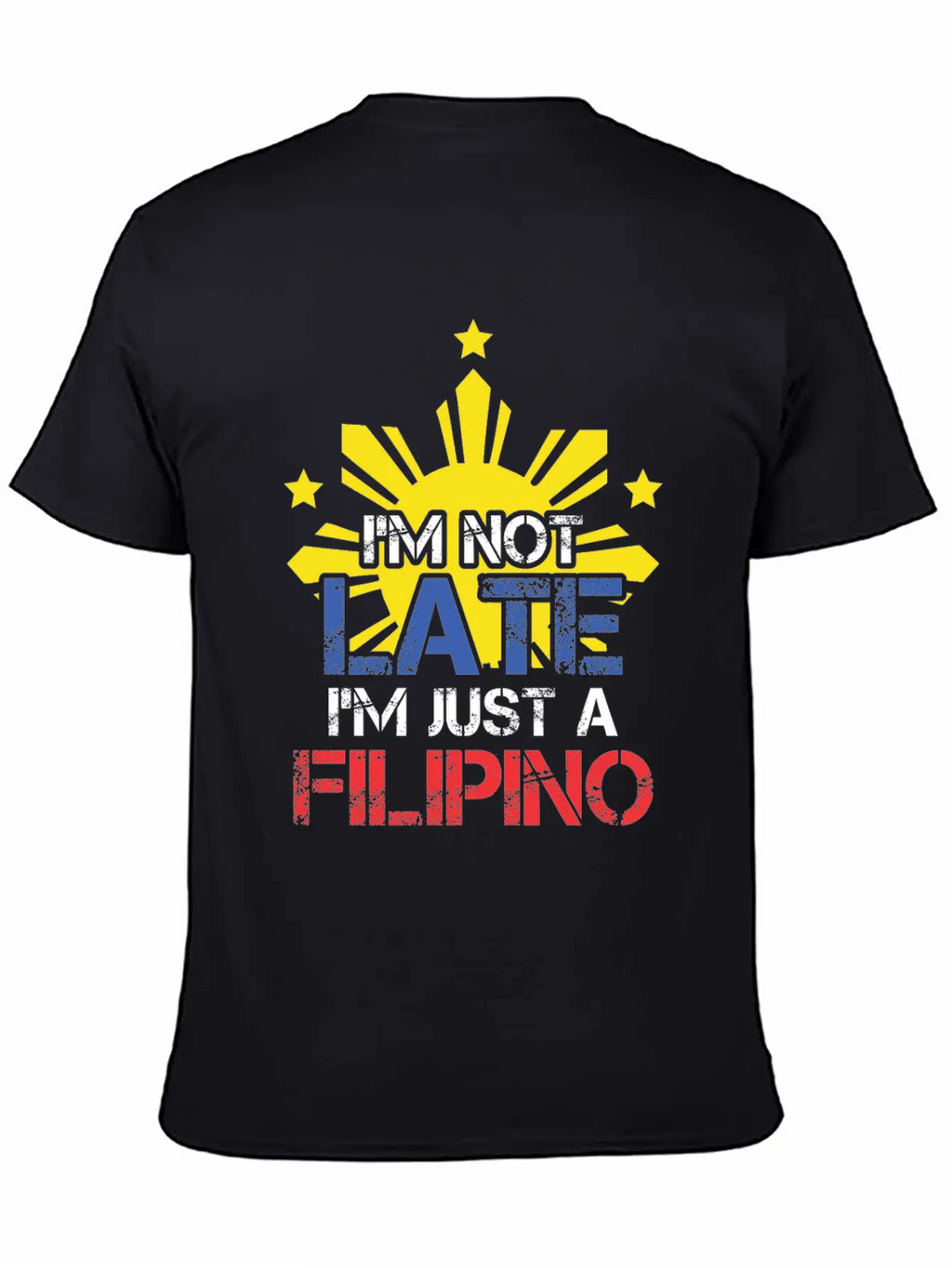 Funny Pinoy Punctuality Philippines Filipino Unisex Short Sleeve Soft Cotton T-Shirt – Casual Everyday Wear