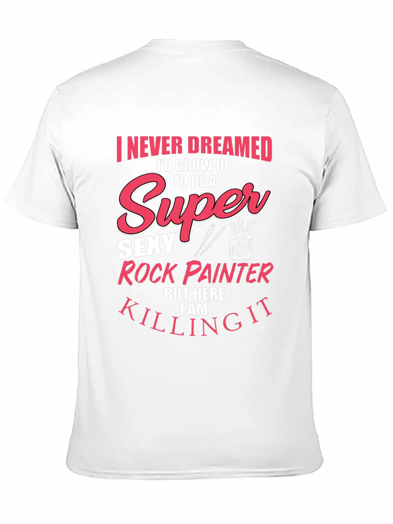 Funny Rock Painter Design Unisex Short Sleeve Soft Cotton T-Shirt – Casual Everyday Wear